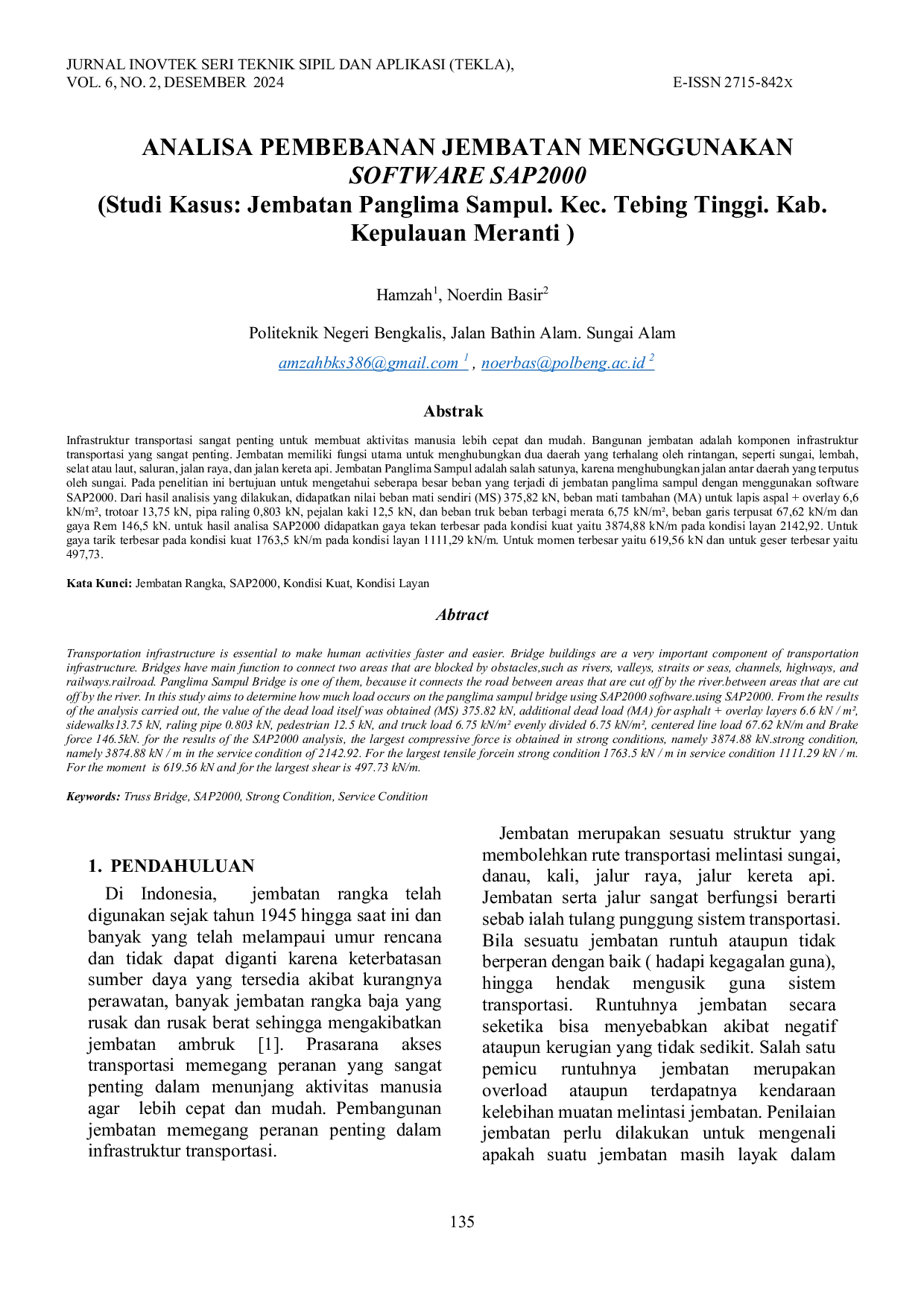 JURIS ANALISA PEMBEBANAN JEMBATAN MENGGUNAKAN SOFTWARE SAP2000 Studi Kasus Jembatan Panglima Sampul Kec Tebing Tinggi Kab Kepulauan Meranti
