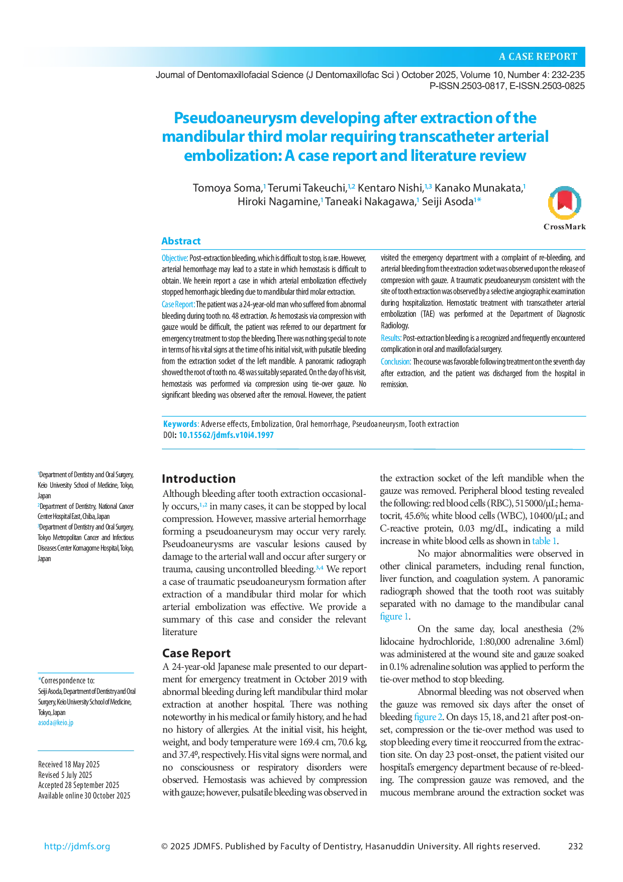 JURIS Pseudoaneurysm developing after extraction of the mandibular third molar requiring transcatheter arterial embolization A case report and literature review