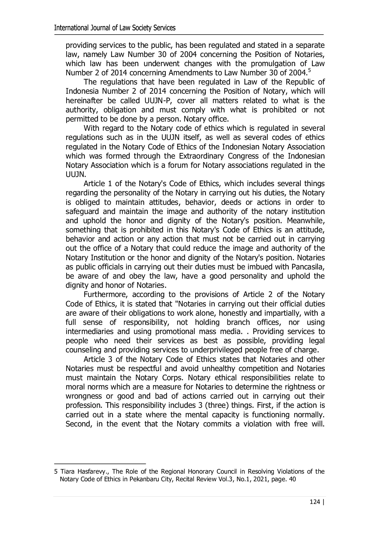 JURIS The Notary s Responsibility for Violations of the Notary s Ethics in Mimika District