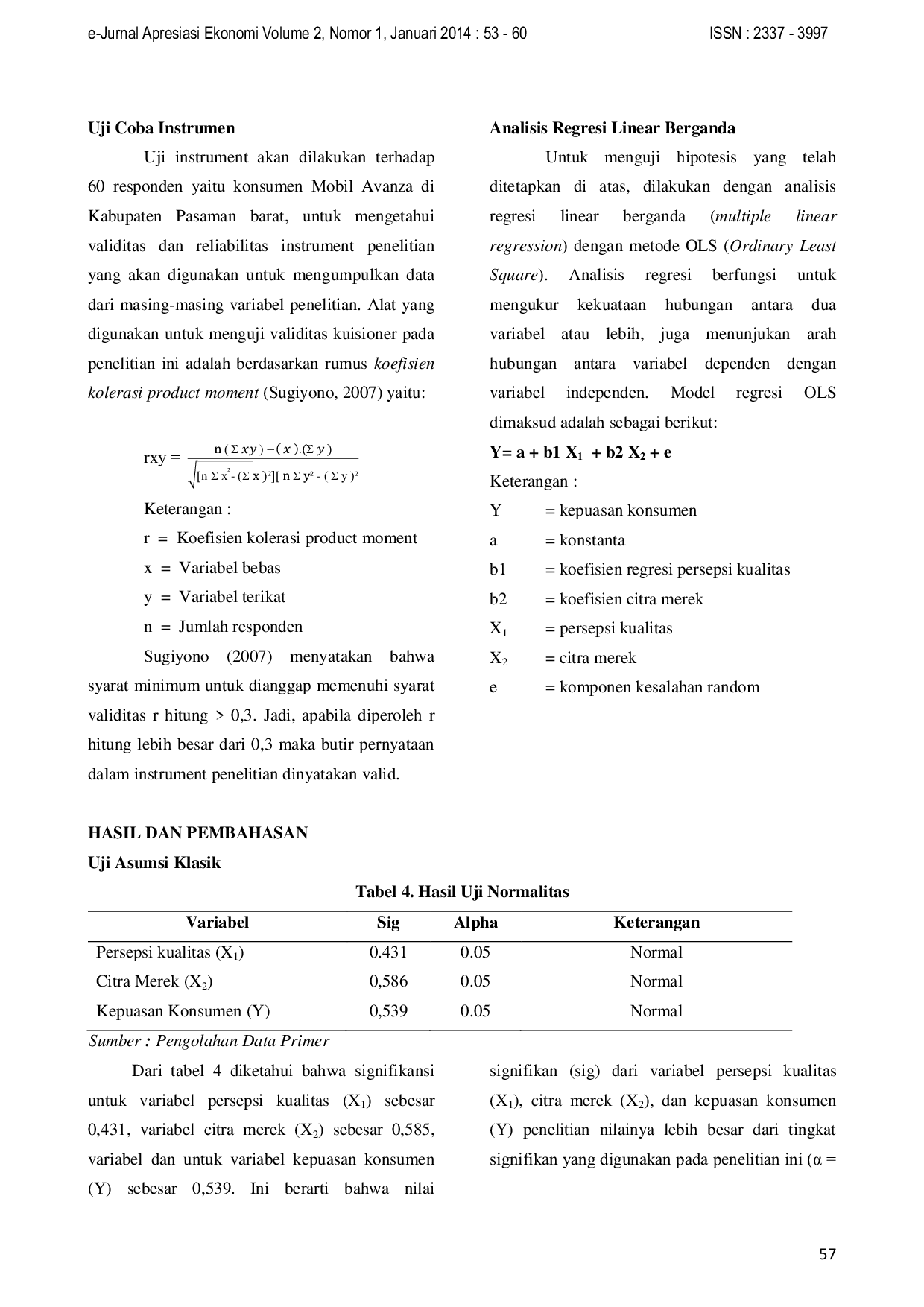 JURIS Pengaruh Persepsi Kualitas dan Citra Merek Terhadap Kepuasan Konsumen Mobil Toyota Avanza Di Kabupaten Pasaman Barat