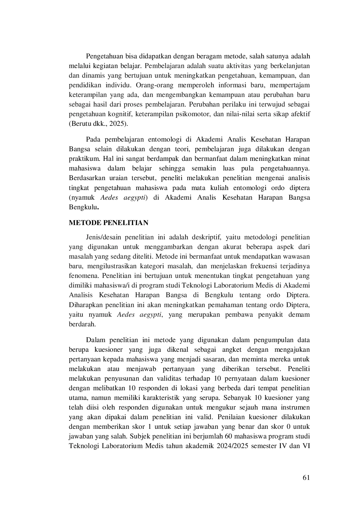 JURIS Analisis Tingkat Pengetahuan Mahasiswa Pada Mata Kuliah Entomologi Ordo Diptera Di Akademi Analis Kesehatan Harapan Bangsa Bengkulu