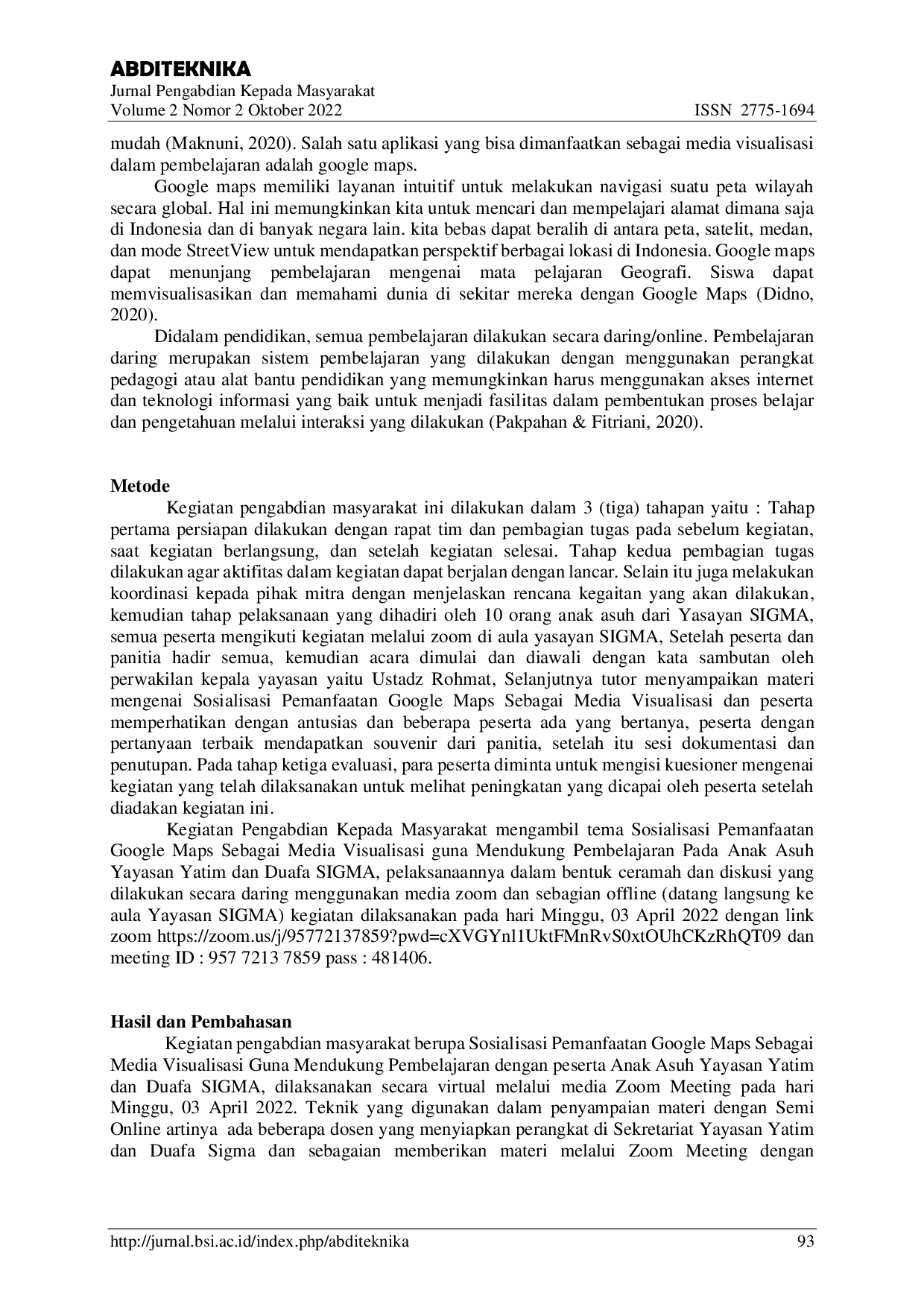 JURIS Pemanfaatan Google Maps Sebagai Media Visualisasi Guna Mendukung Pembelajaran Pada Anak Asuh Yayasan Yatim dan Duafa SIGMA