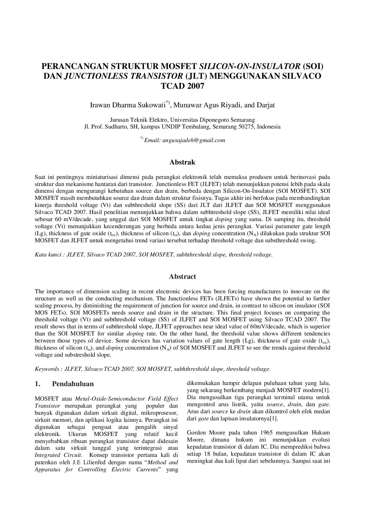 JURIS Perancangan Struktur MOSFET Silicon On Insulator SOI dan Junctionless Transistor JLT Menggunakan Silvaco TCAD 2007