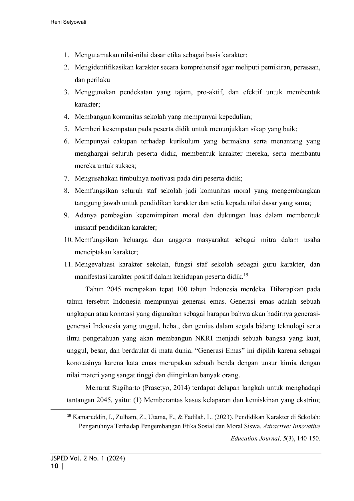 JURIS Implementasi Pendidikan Karakter di Sekolah Dasar untuk Mewujudkan Generasi Emas Indonesia 2045