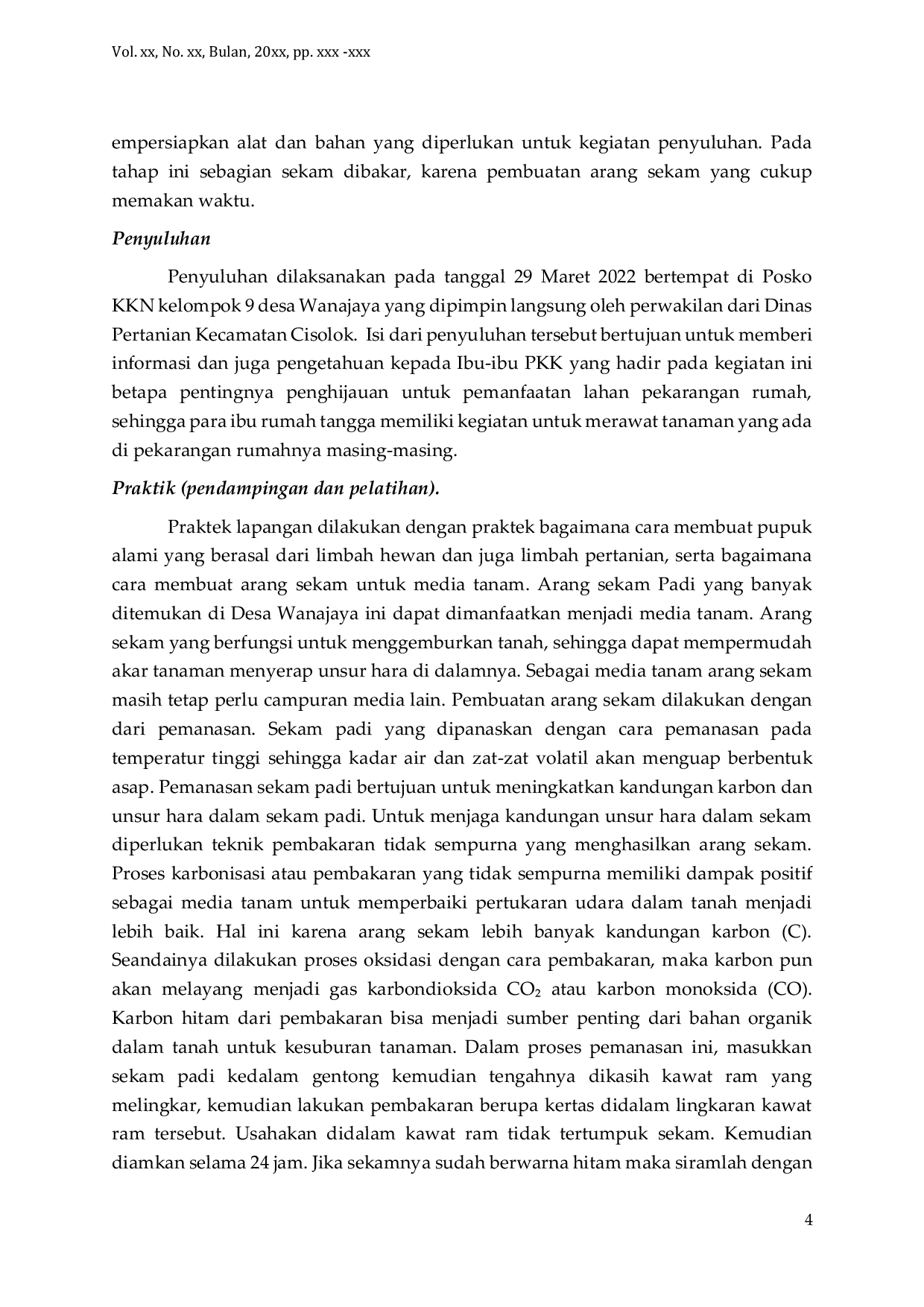 JURIS Optimalisasi Pemanfaatan Pekarangan Sebagai Sumber Pangan Keluarga Secara Berkelanjutan dengan Menggunakan Arang Sekam