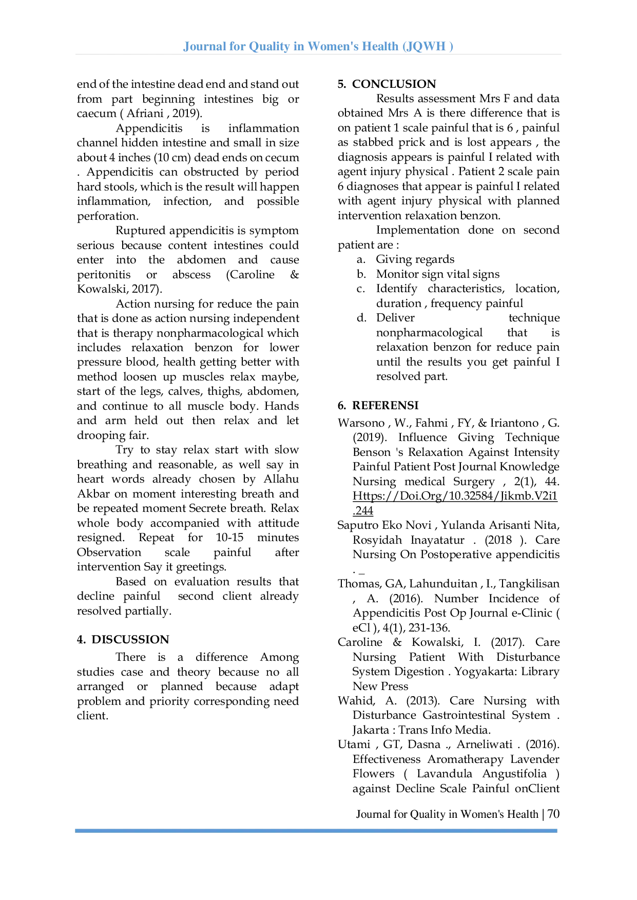 JURIS NURSING CARE POST OPERATIONAL APPENDICITIS PATIENTS WITH NURSING PROBLEMS ACUTE PAIN IN BIMA ROOM RSUD JOMBANG