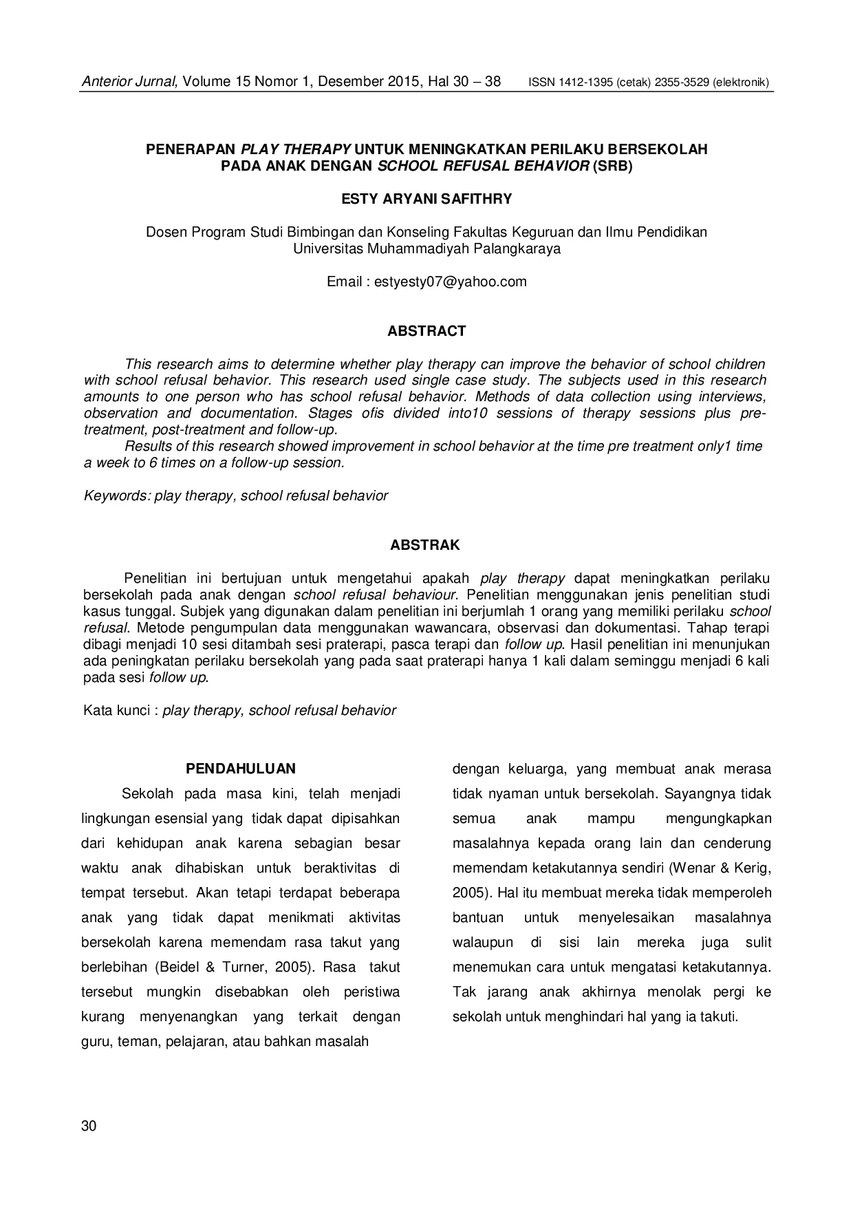 JURIS Penerapan Play Therapy untuk Meningkatkan Perilaku Bersekolah pada Anak dengan School Refusal Behavior SRB
