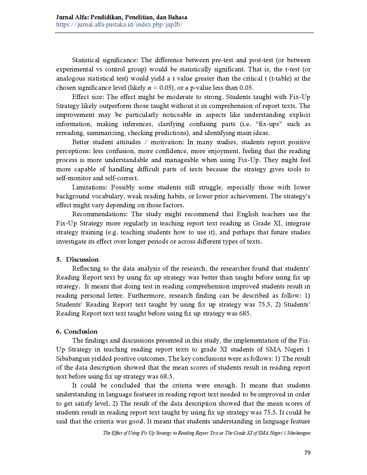 juris The Effect of Using Fix Up Strategy in Reading Report Text at The Grade XI of SMA Negeri 1 Sibabangun