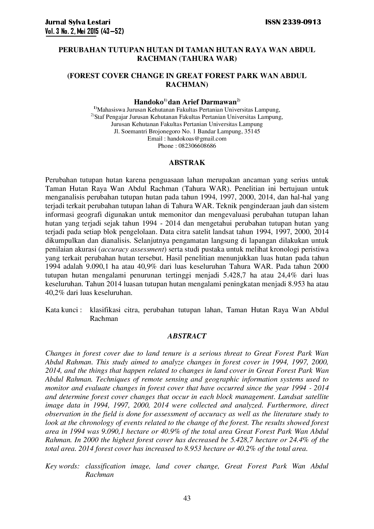 juris Perubahan Tutupan Hutan Di Taman Hutan Raya Wan Abdul Rachman Tahura War