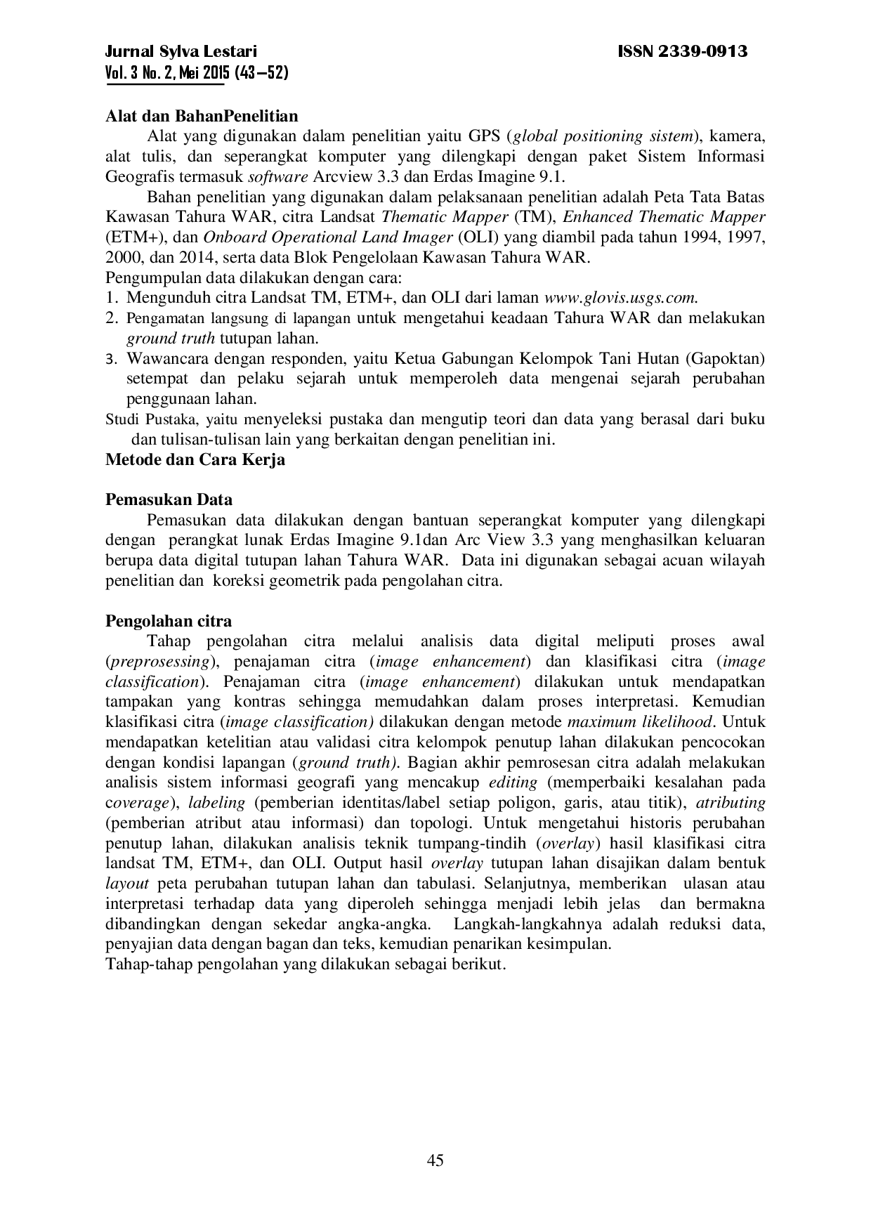 juris Perubahan Tutupan Hutan Di Taman Hutan Raya Wan Abdul Rachman Tahura War