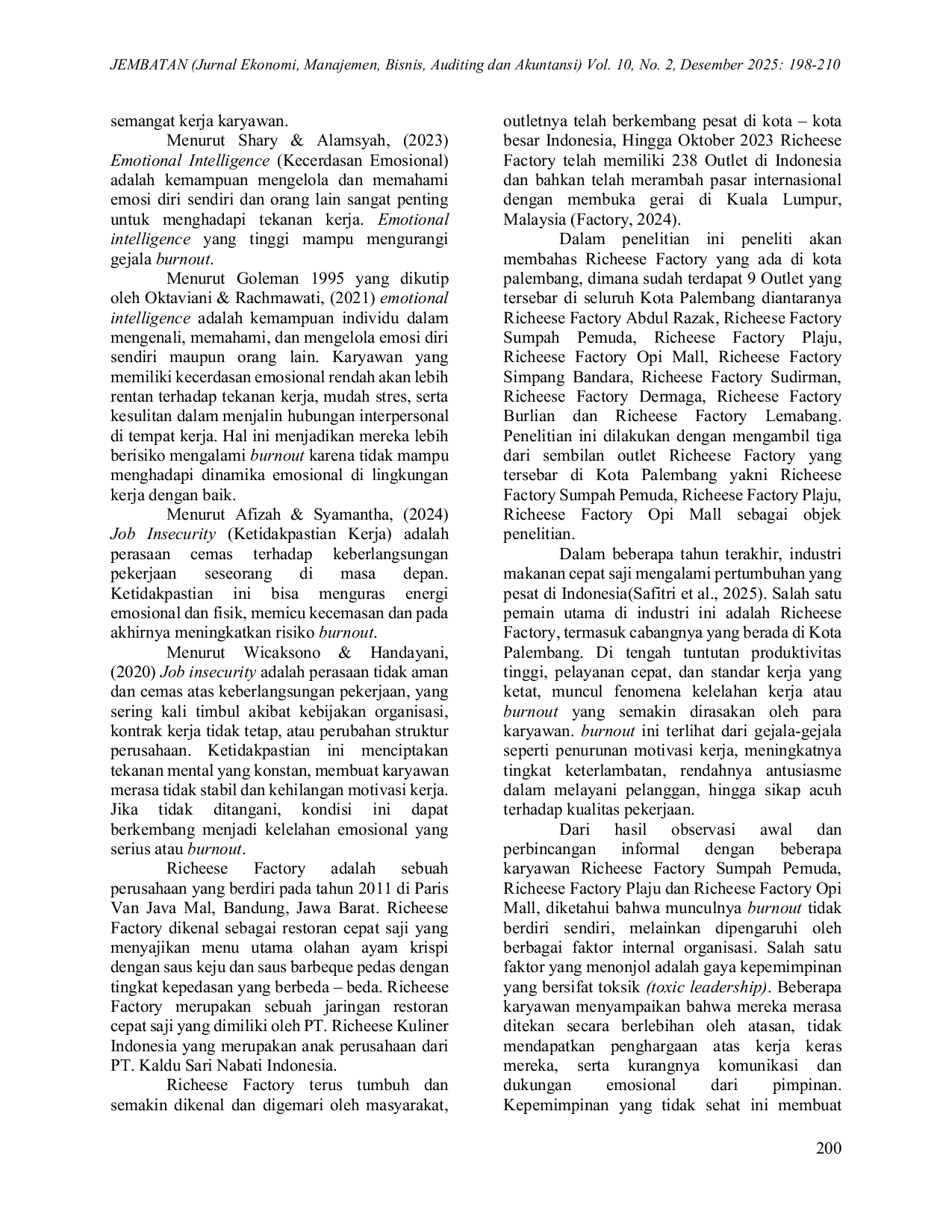 JURIS Pengaruh Toxic Leadership Emotional Intelligence dan Job Insecurity Terhadap Burnout Karyawan pada Richeese Factory Kota Palembang