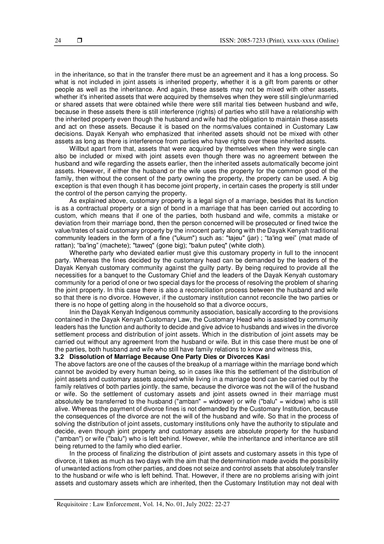 JURIS Division of Joint Assets According to Dayak Kenyah Customary Law After a Divorce Occurs in Terms of Law Number 1 of 1974