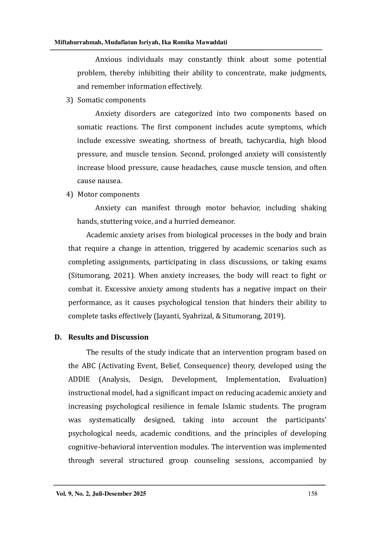 JURIS The Effectiveness of the ABC Theory Based Intervention Program on Academic Anxiety and Psychological Resilience of Female Students of Ibnu Katsir 2 Jember