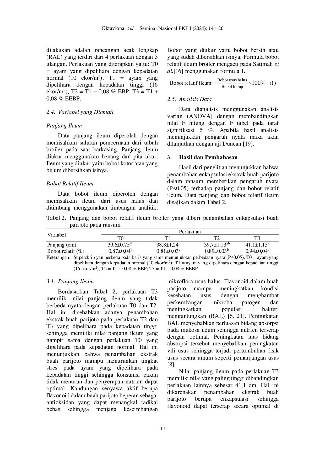 JURIS Panjang dan Bobot Ileum Ayam Broiler yang Dipelihara pada Kepadatan Tinggi yang Ditambah Enkapsulasi Ekstrak Buah Parijoto Medinilla speciosa pada Ransum