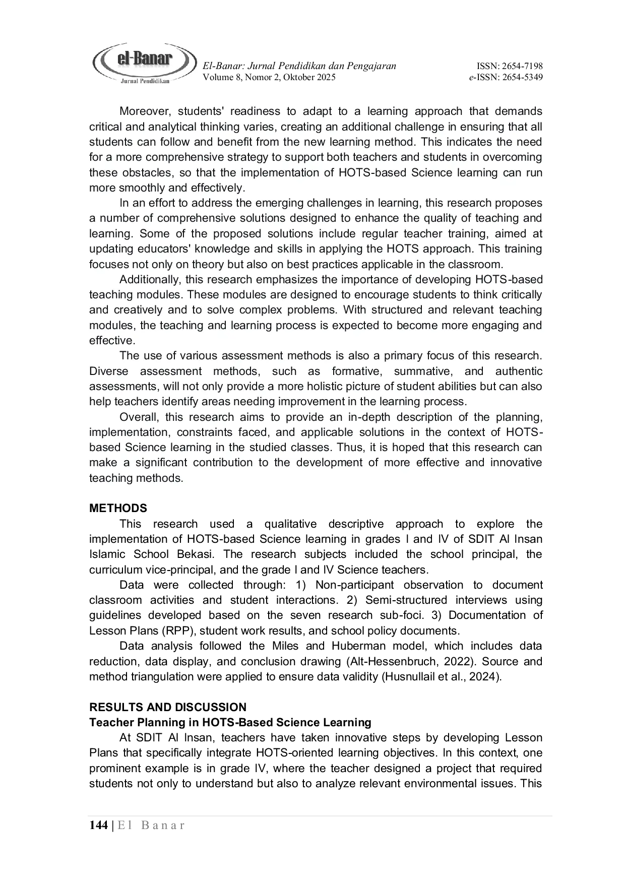JURIS Implementation of Science Learning Based on Higher Order Thinking Skills HOTS in Elementary Schools