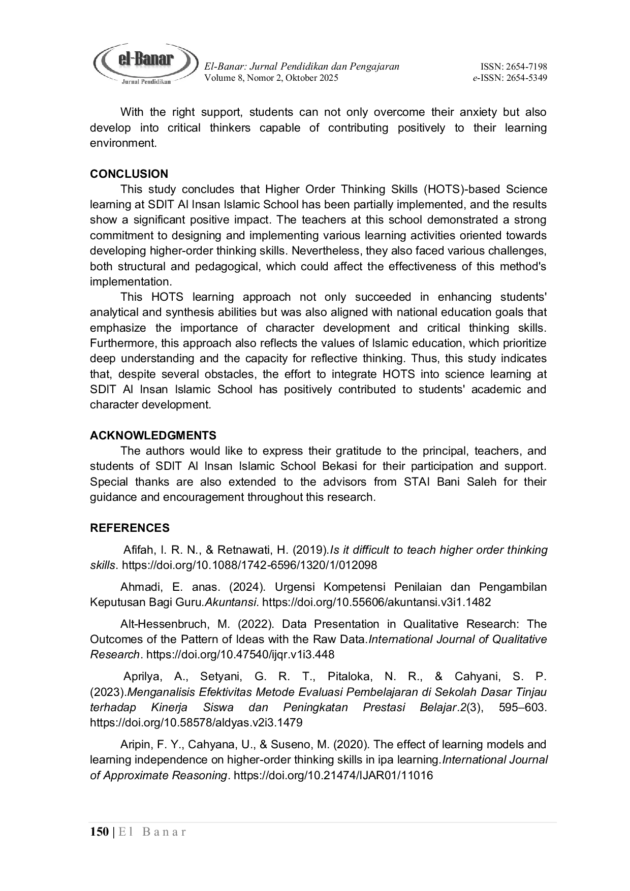 JURIS Implementation of Science Learning Based on Higher Order Thinking Skills HOTS in Elementary Schools