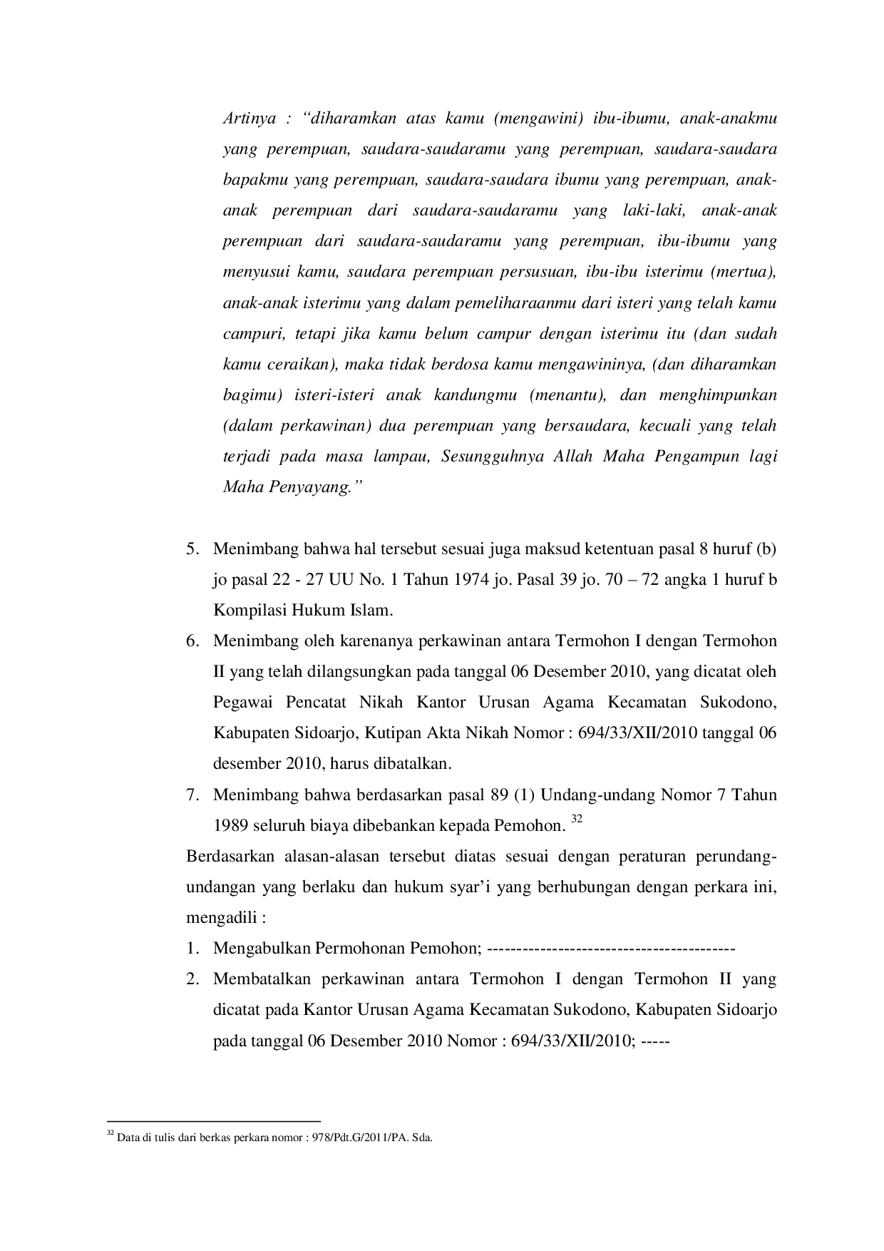 JURIS Pembatalan Perkawinan Saudara Seibu Di Pengadilan Agama Sidoarjo Studi Analisis Penetapan PA Nomor 978 Pdt G 2011 PA Sda Perspektif Undang Undang Perkawinan No 1 Tahun 1974