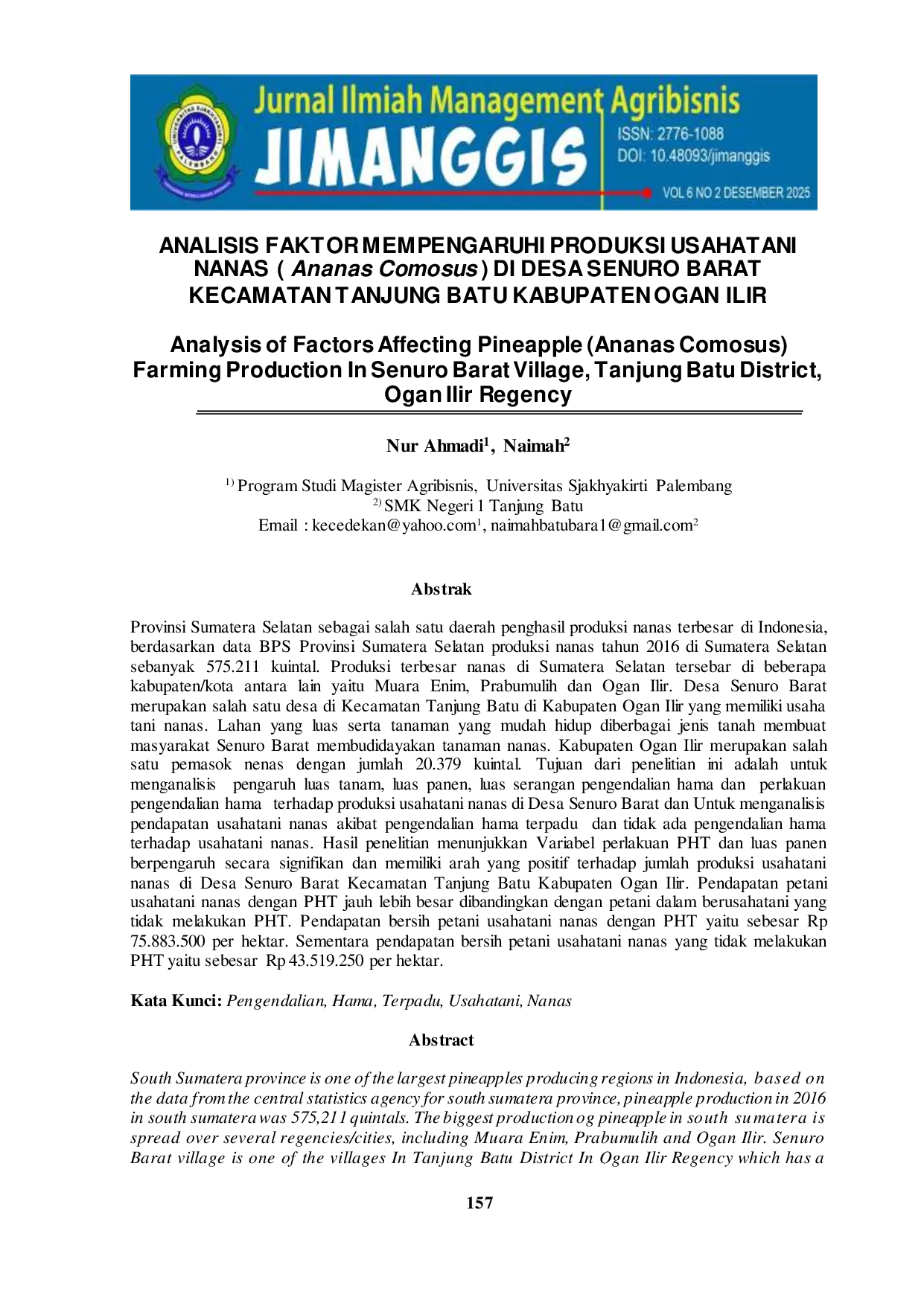 JURIS Analisis Faktor Mempengaruhi Produksi Usahatani Nanas Ananas Comosus Di Desa Senuro Barat Kecamatan Tanjung Batu Kabupaten Ogan Ilir