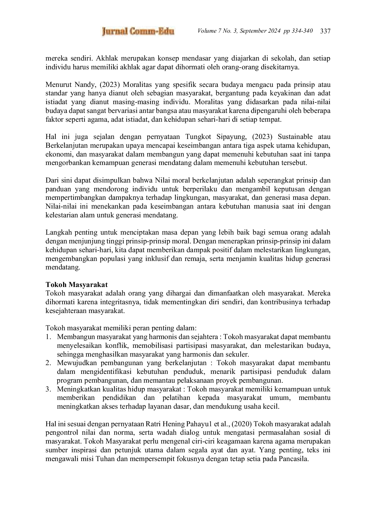 JURIS Peran Tokoh Masyarakat dalam Menanamkan Nilai Moral Berkelanjutan Bagi Anak Usia Sekolah