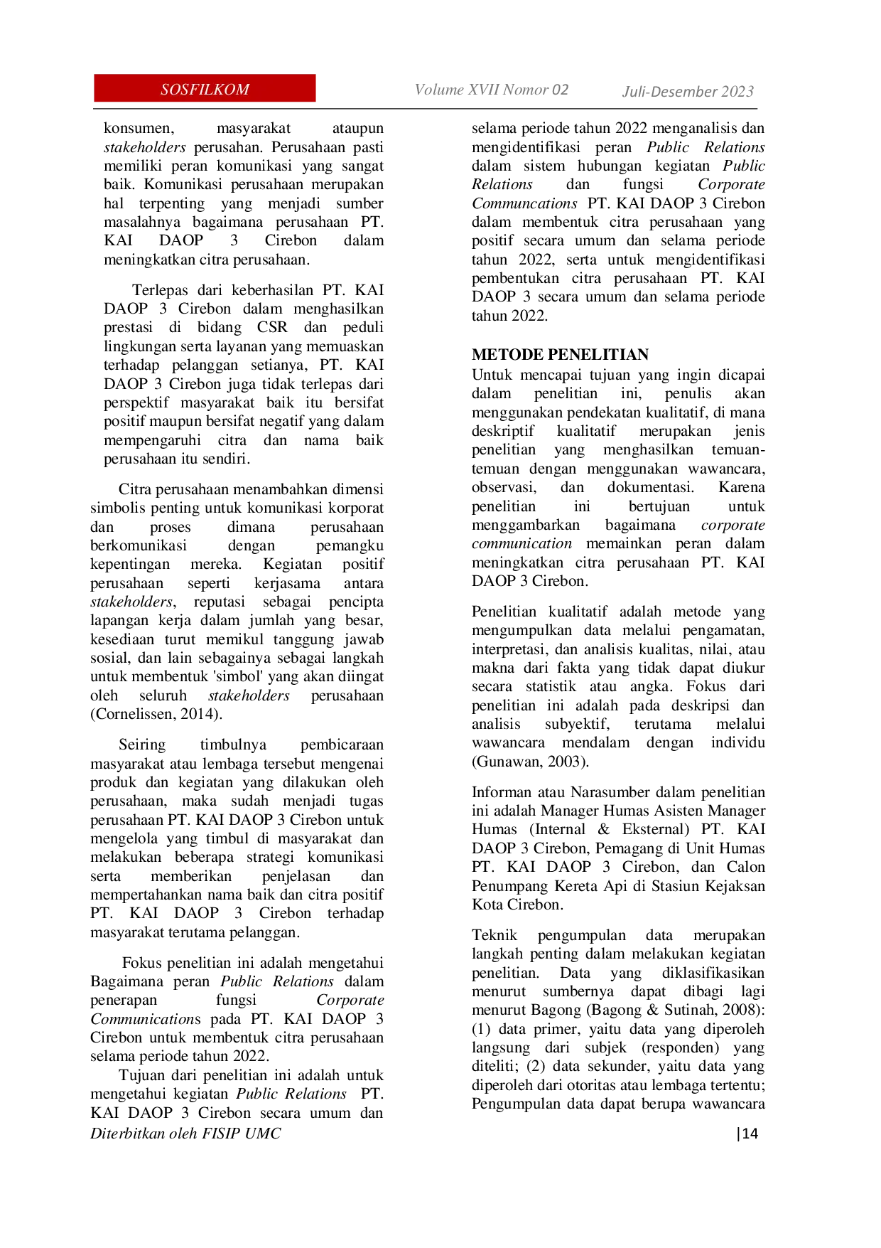 JURIS Peran Public Relations Dalam Penerapan Fungsi Corporate Communication PT Kereta Api Daerah Operasional 3 Cirebon Untuk Pembentukan Citra Perusahaan