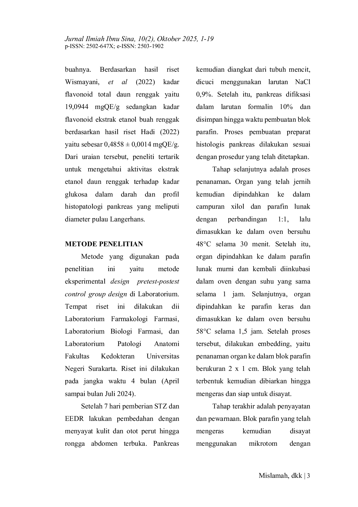 JURIS ANTIDIABETES DAN PROFIL HISTOPATOLOGI SEL BETA PANKREAS PADA MENCIT MODEL INDUKSI STREPTOZOTOSIN EKSTRAK ETANOL DAUN RENGGAK Amomum dealbatum L