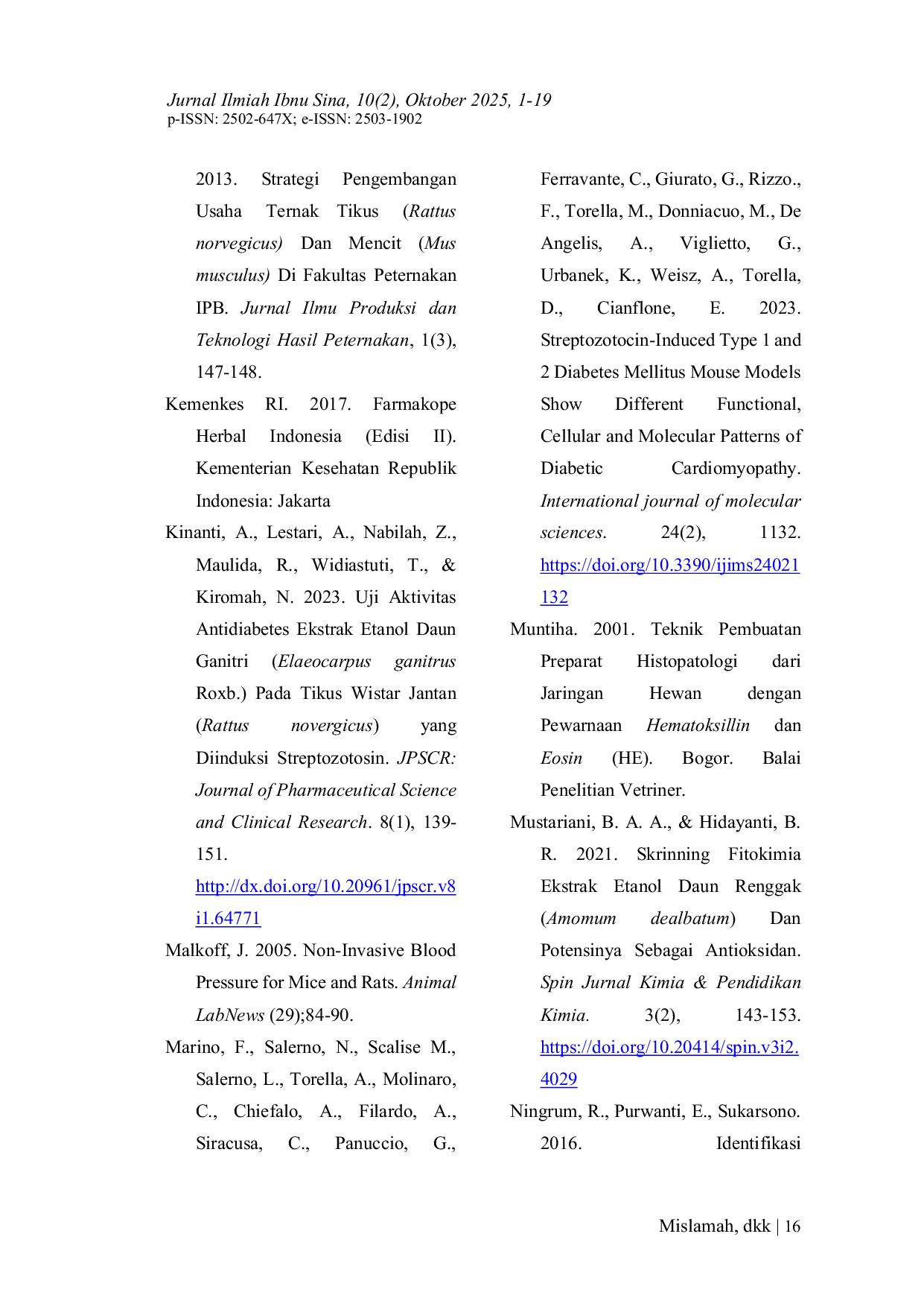 JURIS ANTIDIABETES DAN PROFIL HISTOPATOLOGI SEL BETA PANKREAS PADA MENCIT MODEL INDUKSI STREPTOZOTOSIN EKSTRAK ETANOL DAUN RENGGAK Amomum dealbatum L