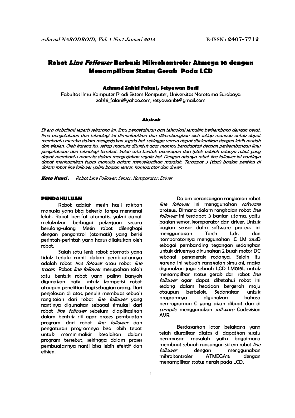 JURIS Robot Line Follower Berbasis Mikrokontroler Atmega 16 Dengan Menampilkan Status Gerak Pada LCD