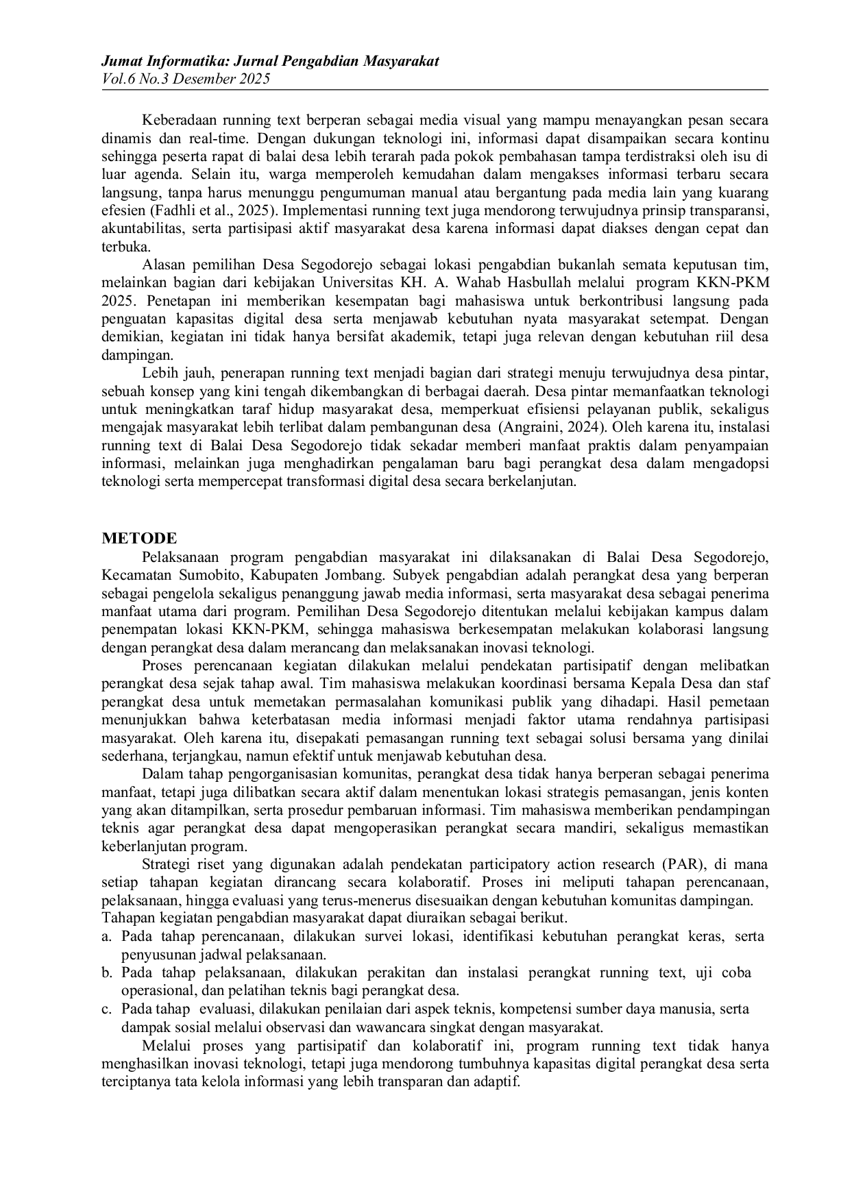 JURIS Jembatan Komunikasi Visual Publik Melalui Running Text di Balai Desa Segodorejo