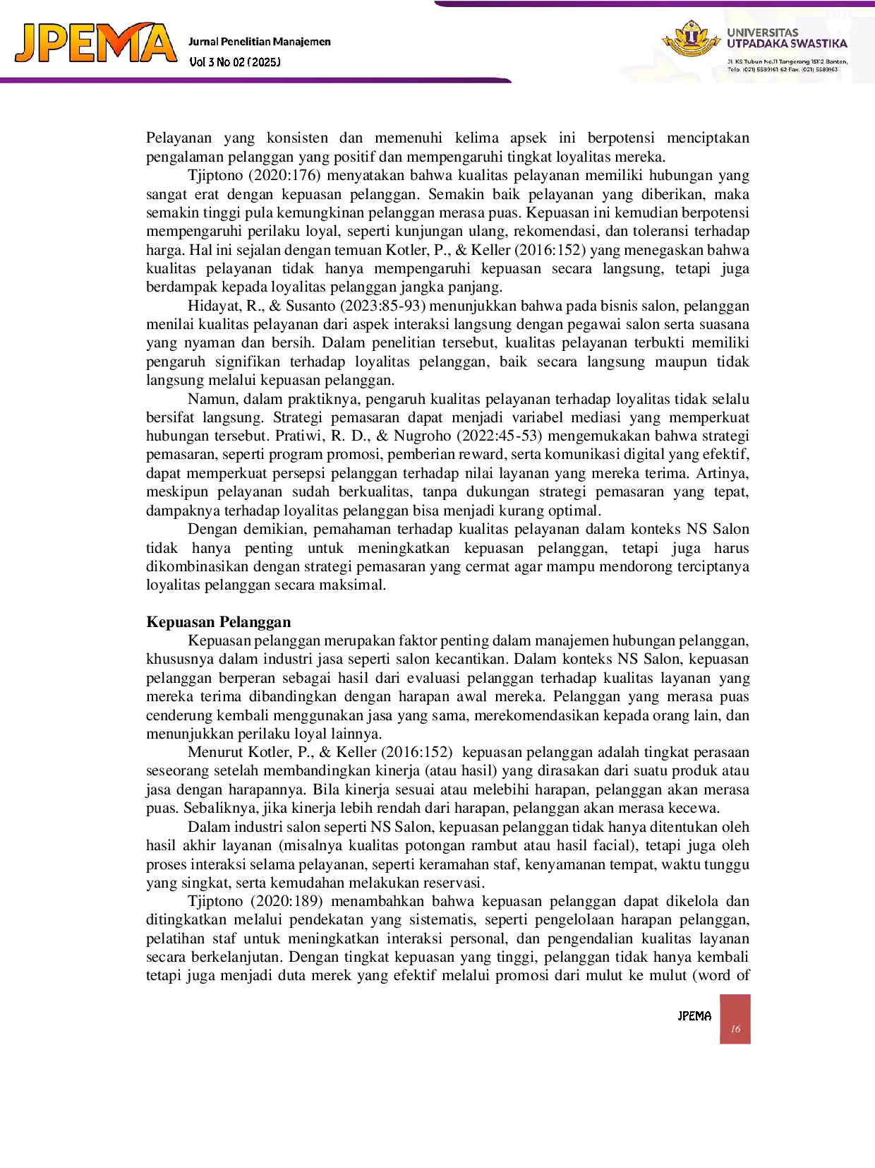 JURIS PENGARUH KUALITAS PELAYANAN DAN KEPUASAN PELANGGAN TERHADAP LOYALITAS PELANGGAN DENGAN STRATEGI PEMASARAN SEBAGAI VARIABEL MEDIASI PADA NS SALON KOTA TANGERANG