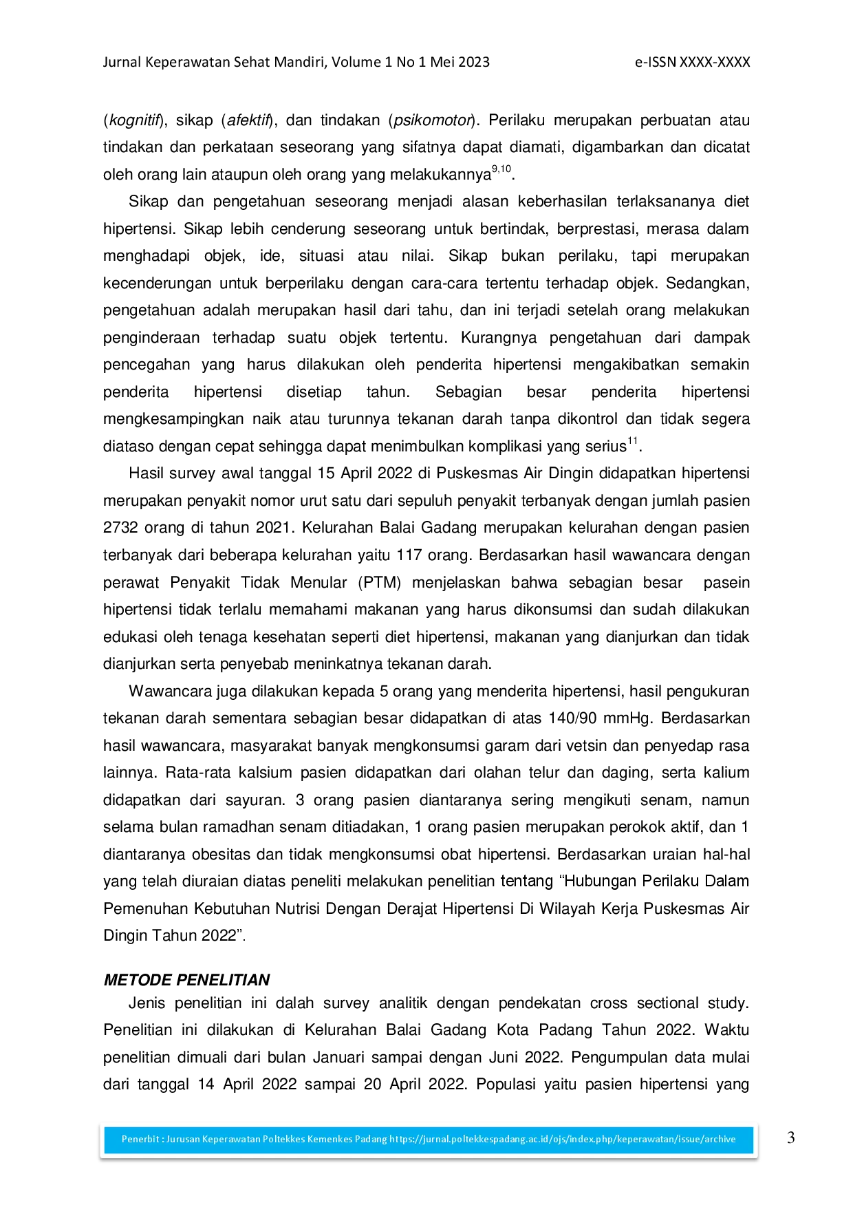 juris Hubungan Perilaku Dalam Pemenuhan Kebutuhan Nutrisi Dengan Derajat Hipertensi Pada Pasien Hipertensi Di Kelurahan Balai Gadang Wilayah Kerja Puskesmas Air Dingin