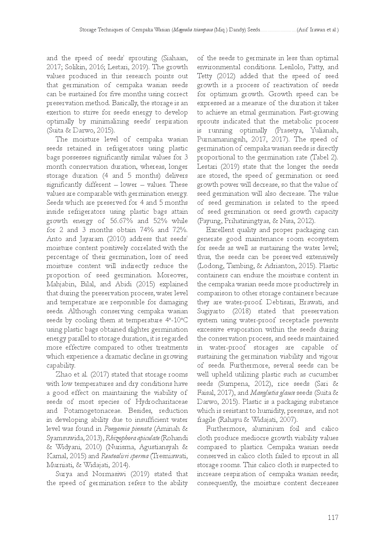 juris STORAGE TECHNIQUES OF CEMPAKA WASIAN Magnolia tsiampaca Miq Dandy SEEDS