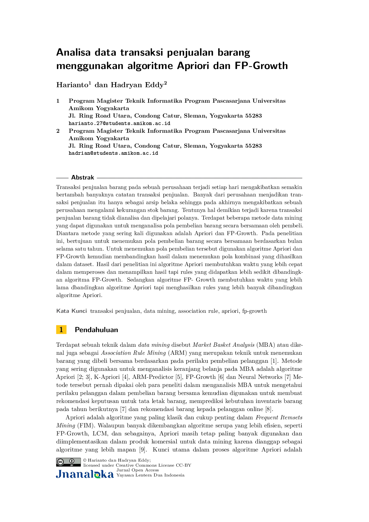 JURIS Analisa data transaksi penjualan barang menggunakan algoritme Apriori dan FP Growth