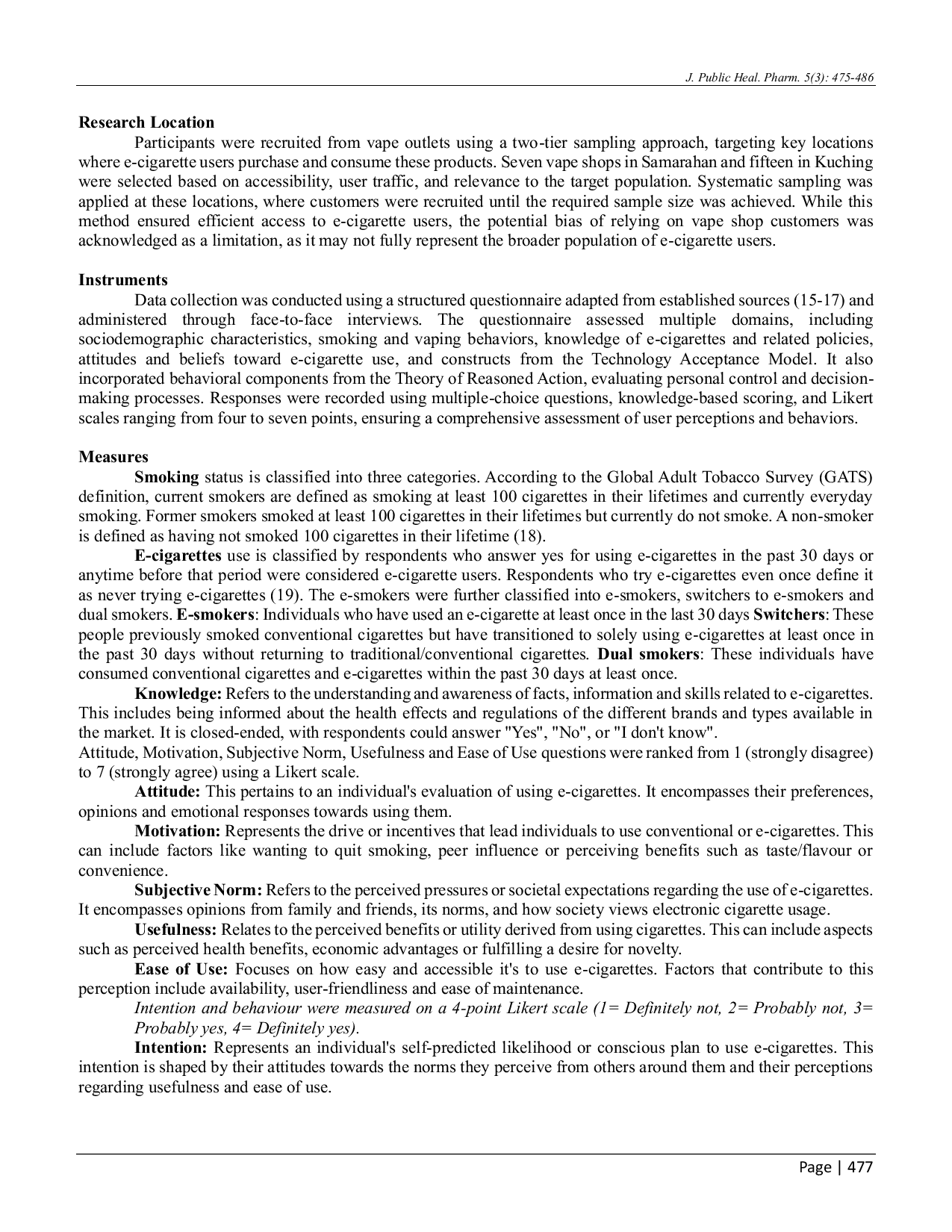 JURIS Factors Influencing Electronic Cigarette use among Young Adults in Sarawak Malaysia A Hierarchical Analysis