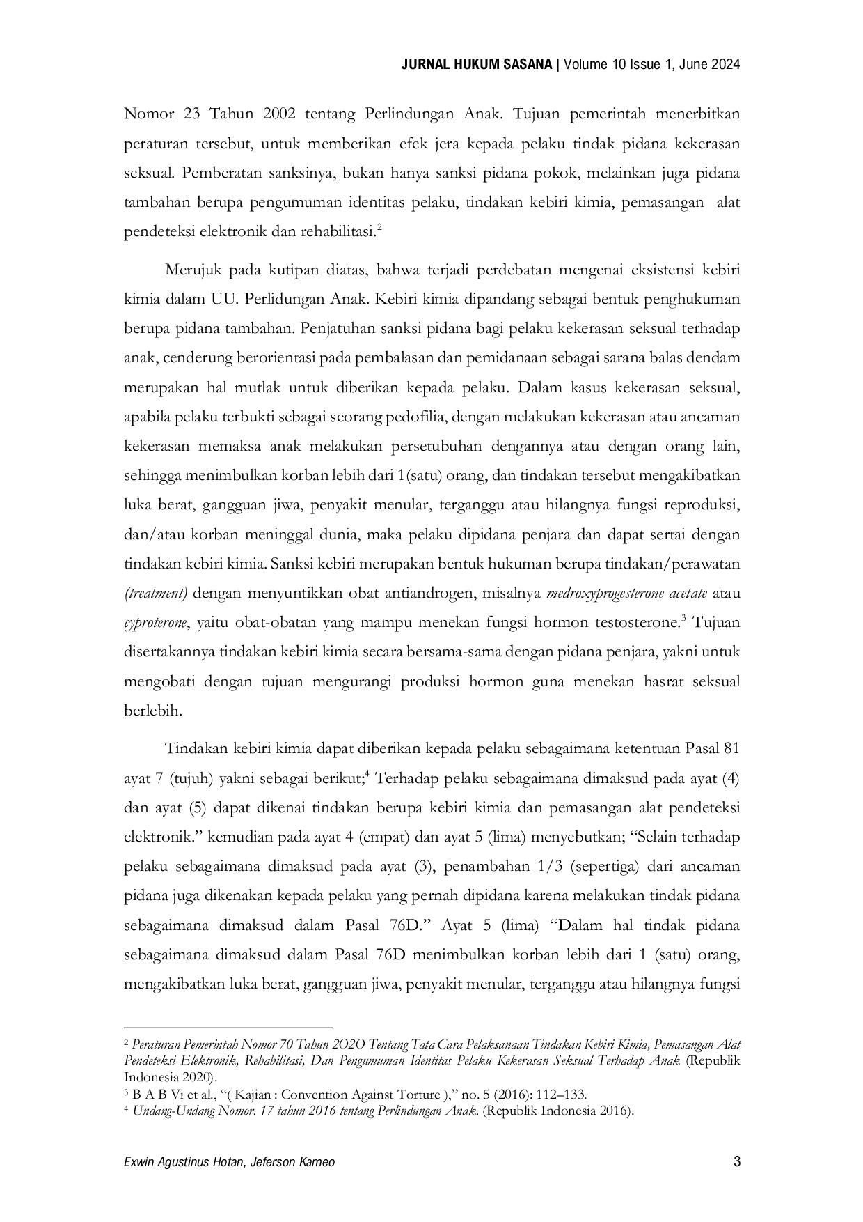 JURIS Pemidanaan Dengan Jenis Tindakan Kebiri Kimia Dalam Tindak Pidana Kekerasan Seksual Terhadap Anak