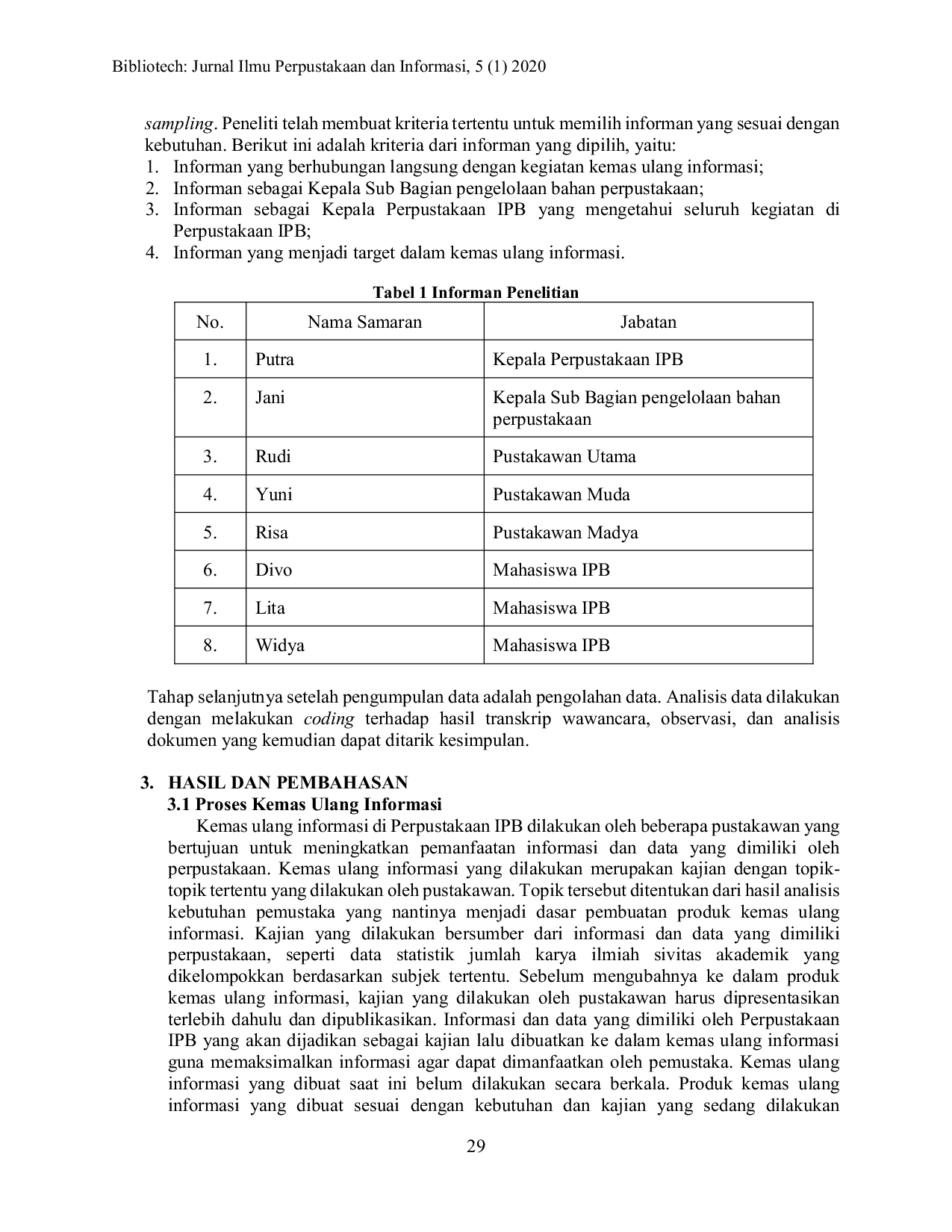 JURIS KEMAS ULANG INFORMASI SEBAGAI UPAYA PEMANFAATAN INFORMASI DAN DATA DI PERPUSTAKAAN INSTITUT PERTANIAN BOGOR