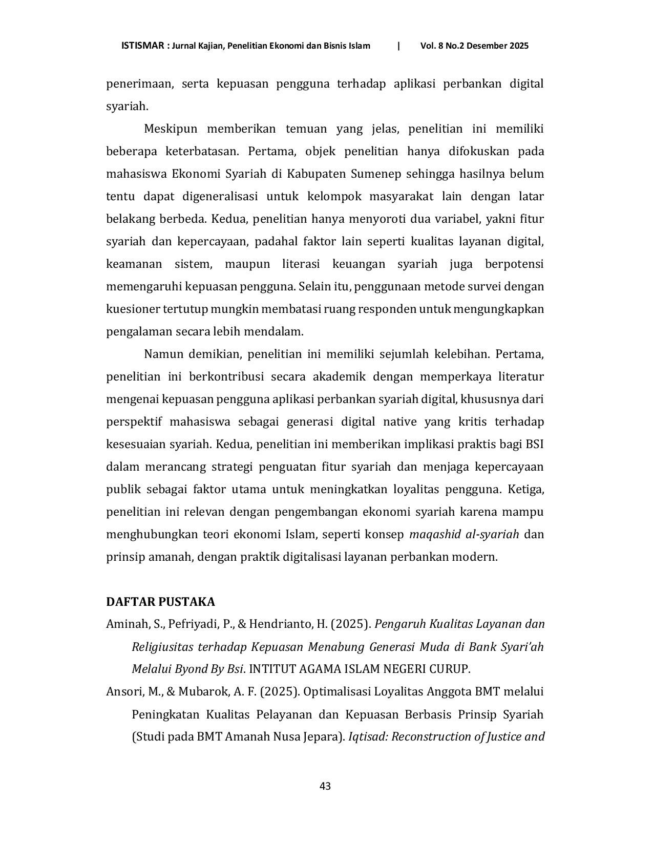 JURIS Pengaruh Fitur Syariah Dan Kepercayaan Terhadap Kepuasan Mahasiswa Ekonomi Syariah Di Sumenep Dalam Menggunakan Byond By Bsi