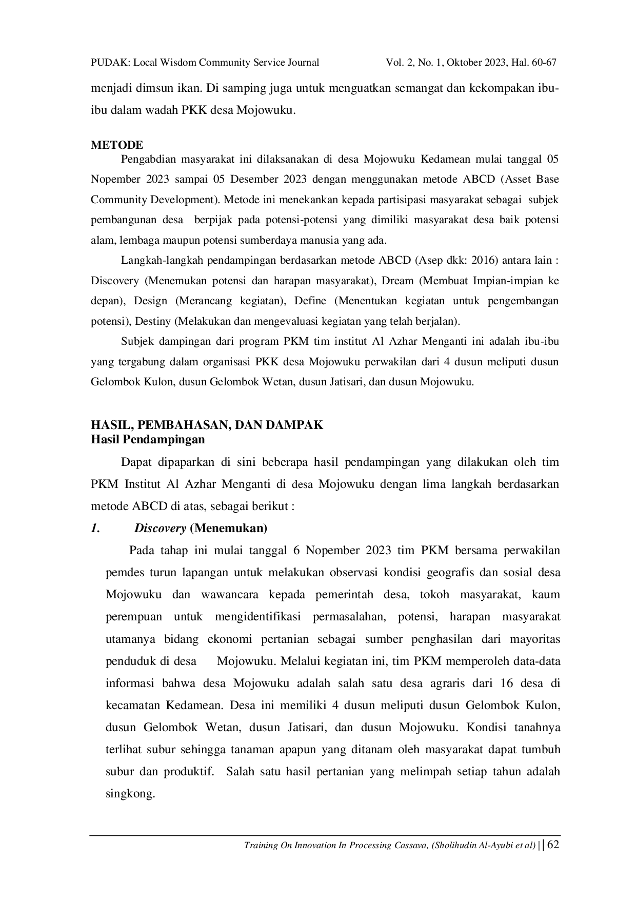 JURIS Training On Innovation In Processing Cassava Into Fish Siomay Dimsum As An Effort To Improve The Economy Of The Mojowuku Village Community Gresik Regency