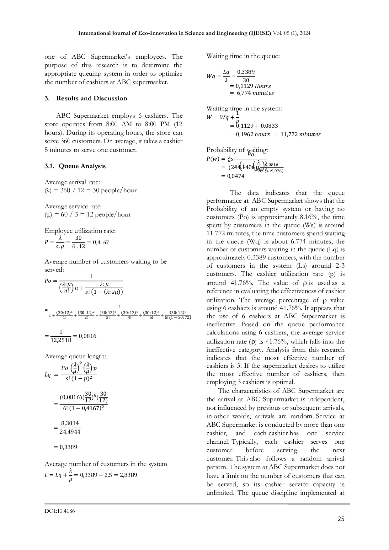 JURIS Analysis of The Queue System in Self Service Using The ABC Supermarket Queue Method