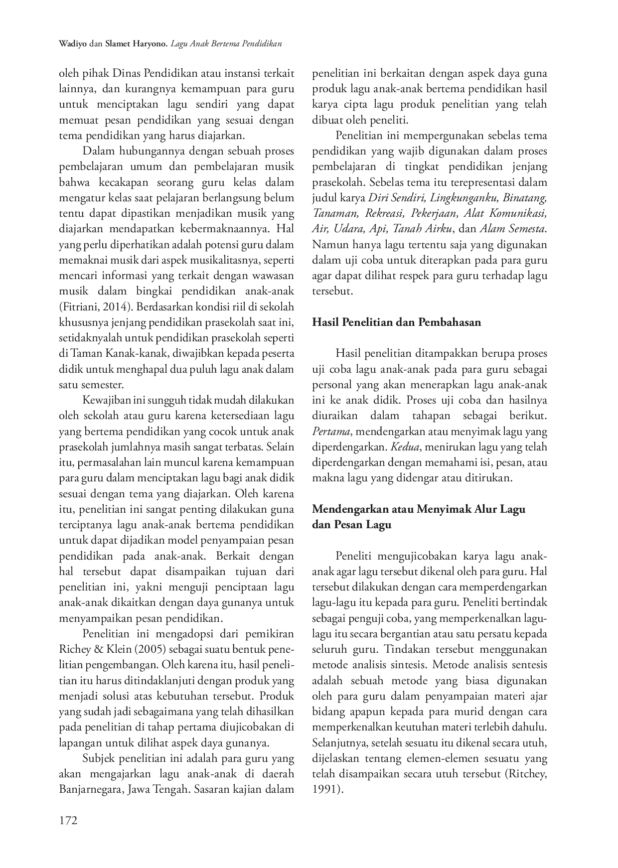 juris Uji Coba Produk Lagu Anak Anak Bertema Pendidikan