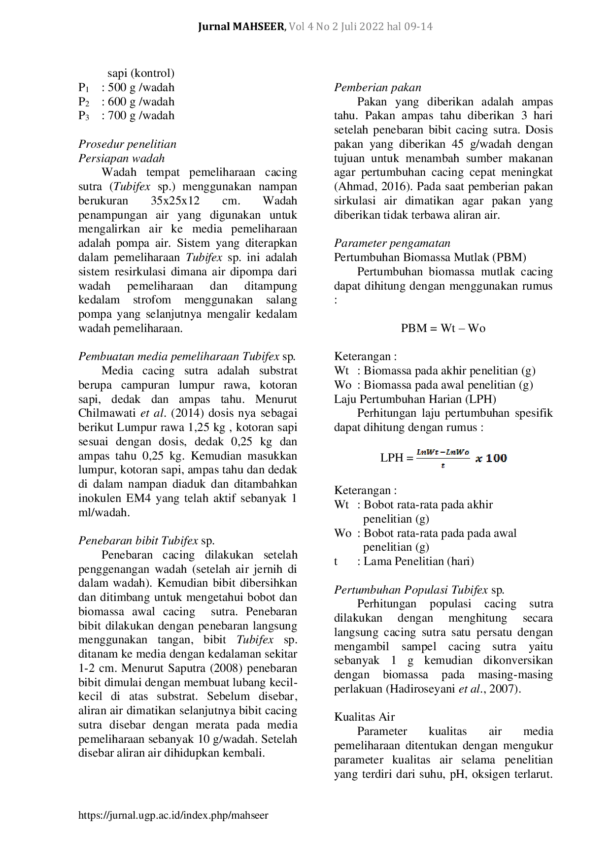 JURIS Pengaruh Perbedaan Dosis Pupuk Kotoran Sapi pada Pemeliharaan Cacing Sutra Tubifex sp dengan Sistem Resirkulasi