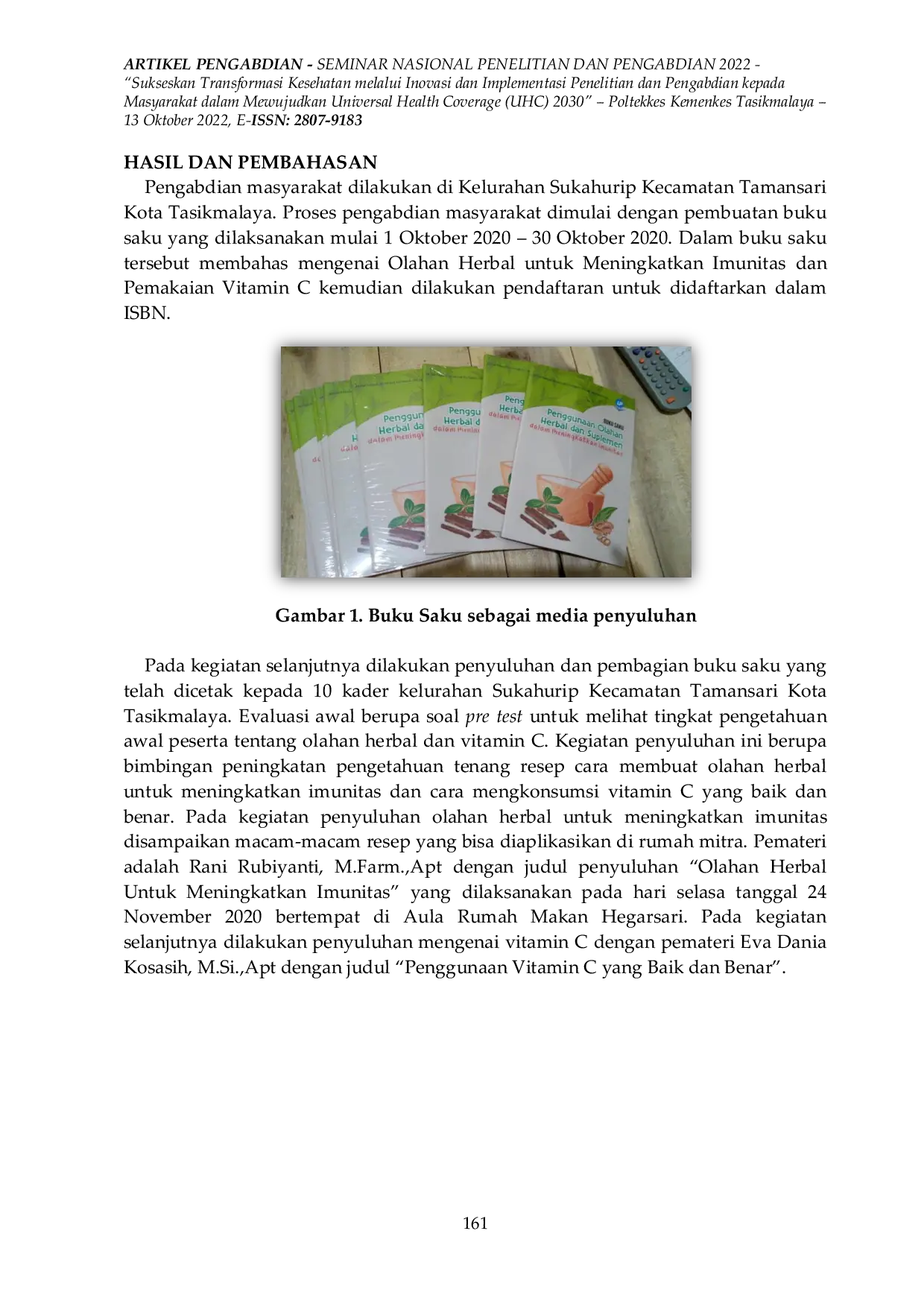 JURIS Peningkatan Pengetahuan dan Sikap Masyarakat Mengenai Olahan Herbal untuk Meningkatkan Imunitas dan Pemakaian Vitamin C