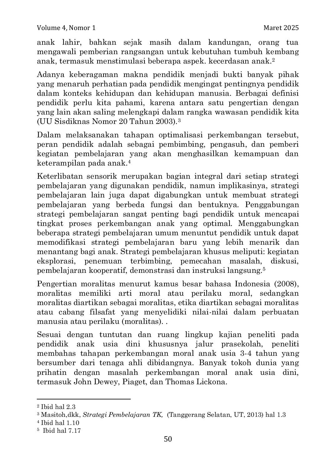 JURIS Pendidik Dan Pengembangan Dasar Moral Agama Untuk Anak Usia Dini