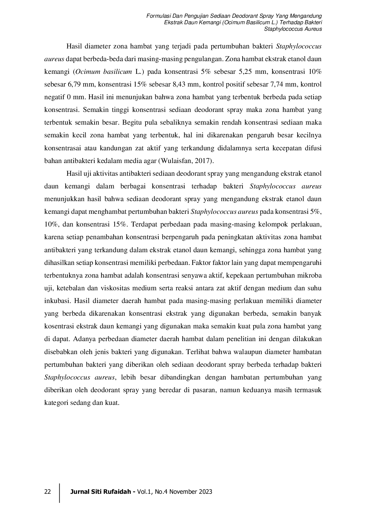JURIS Formulasi Dan Pengujian Sediaan Deodorant Spray Yang Mengandung Ekstrak Daun Kemangi Ocimum Basilicum L Terhadap Bakteri Staphylococcus Aureus
