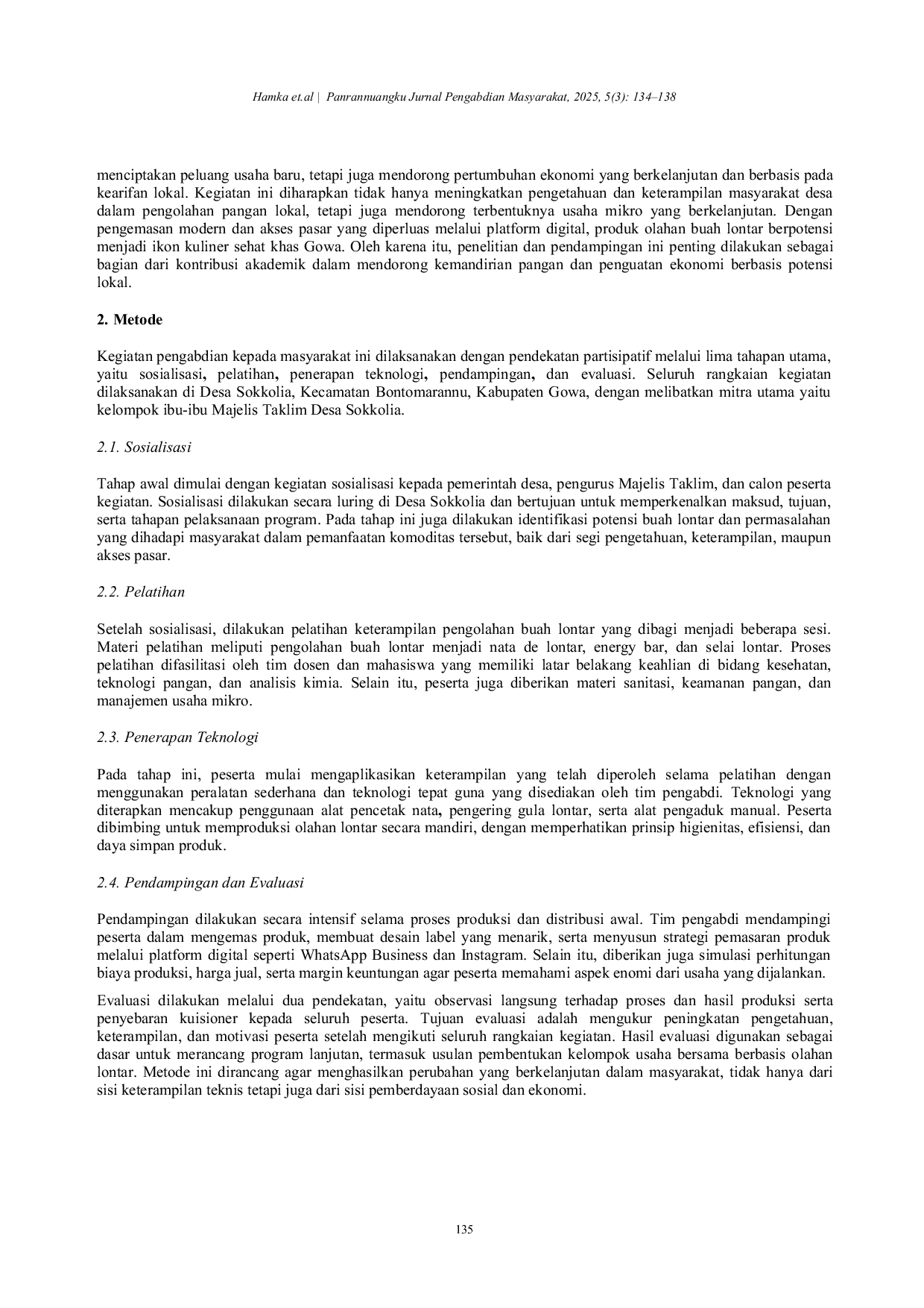 JURIS Innovation of Processed Lontar Fruit Borassus flabellifer L Products as a Community Empowerment Strategy in Gowa Regency Inovasi Produk Olahan Buah Lontar Borassus flabellifer L sebagai Strategi