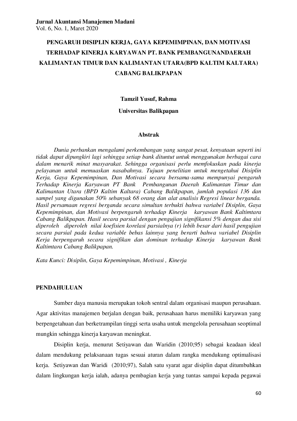 JURIS Pengaruh Disiplin Kerja Gaya Kepemimpinan Dan Motivasi Terhadap Kinerja Karyawan Pt Bank Pembangunan Daerah Kalimantan Timur Dan Kalimantan Utara Bpd Kaltim Kaltara Cabang Balikpapan