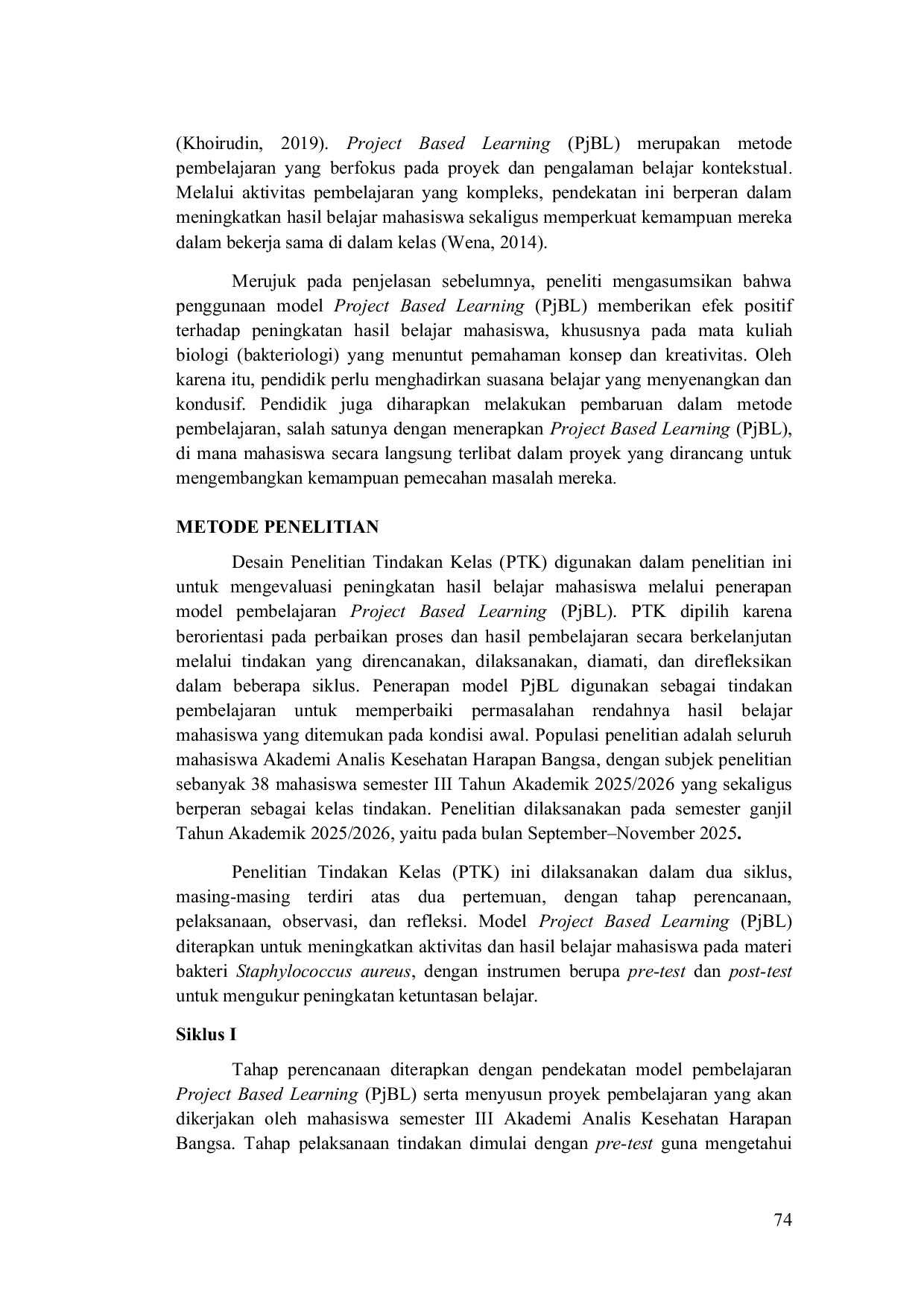 JURIS PENERAPAN PROJECT BASED LEARNING PjBL UNTUK MENINGKATKAN HASIL BELAJAR MAHASISWA SEMESTER III AKADEMI ANALIS KESEHATAN MATERI BAKTERI Staphylococcus aureus