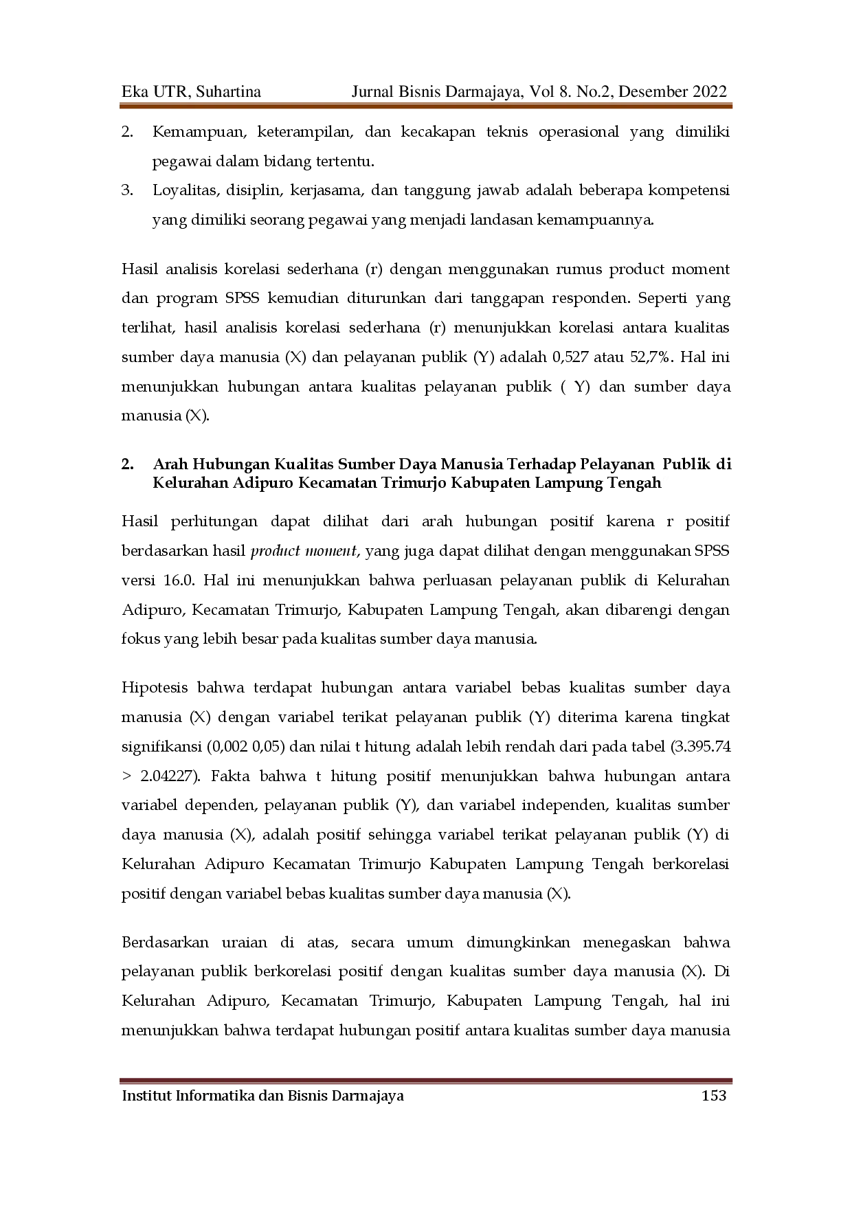 juris Hubungan Kualitas Sumber Daya Manusia Terhadap Pelayanan Publik Di Kelurahan Adipuro Kecamatan Trimurjo Kabupaten Lampung Tengah