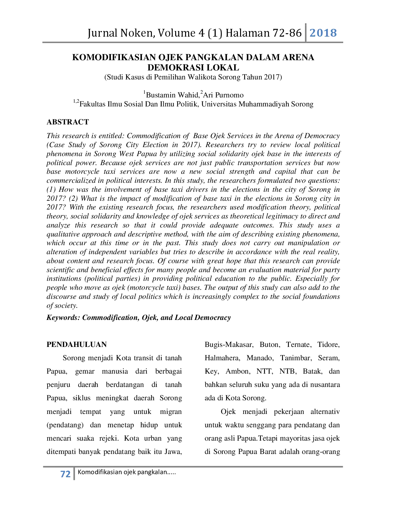 juris KOMODIFIKASIAN OJEK PANGKALAN DALAM ARENA DEMOKRASI LOKAL Studi Kasus di Pemilihan Walikota Sorong Tahun 2017