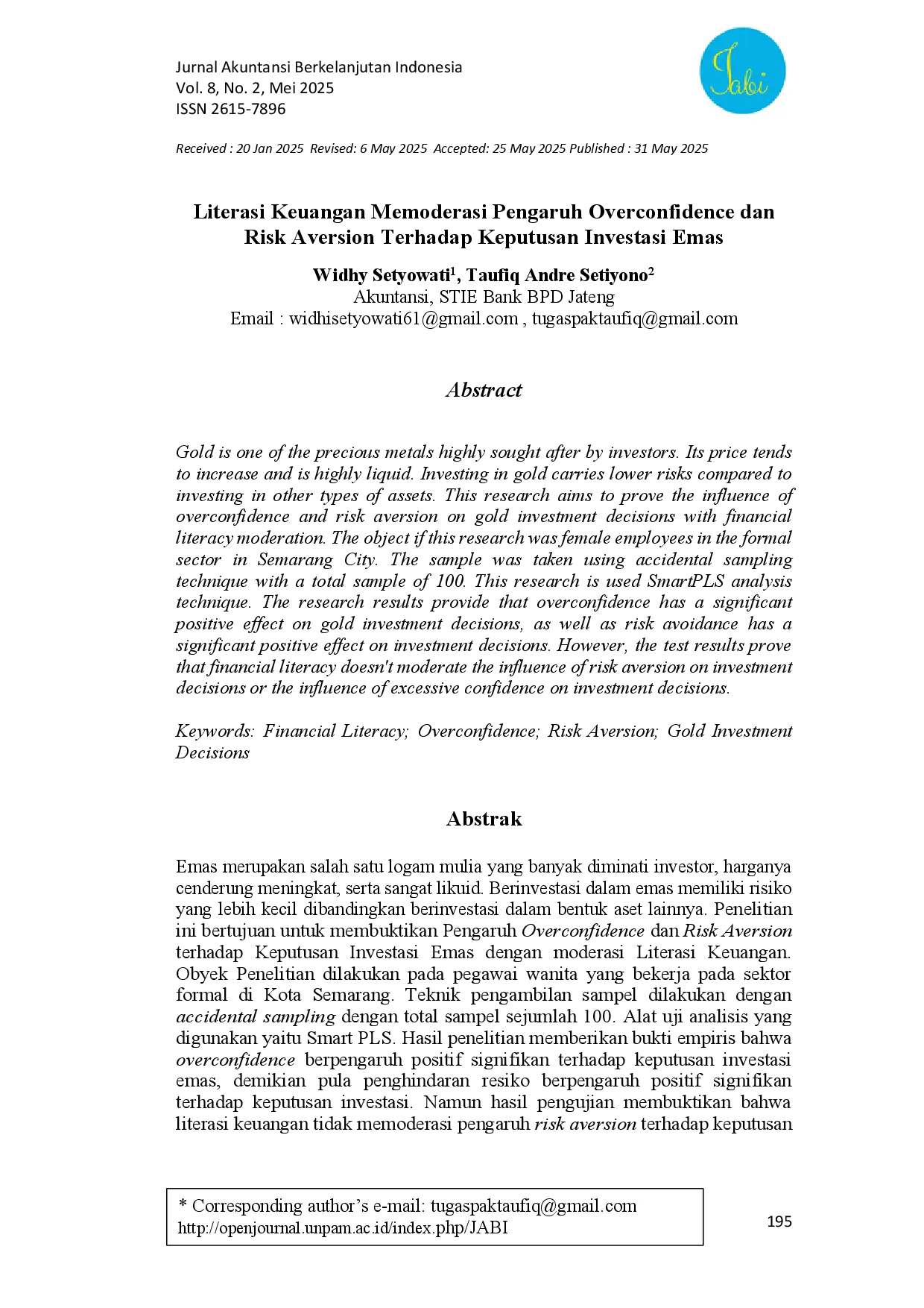 juris Literasi Keuangan Memoderasi Pengaruh Overconfidence dan Risk Aversion Terhadap Keputusan Investasi Emas