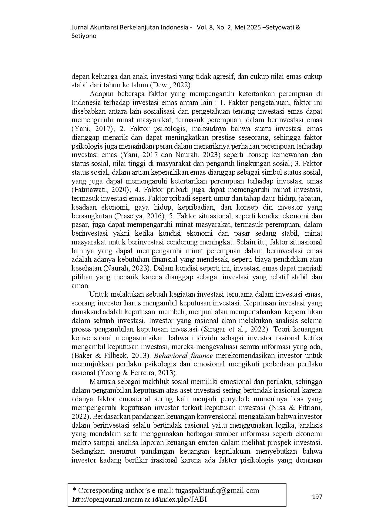 juris Literasi Keuangan Memoderasi Pengaruh Overconfidence dan Risk Aversion Terhadap Keputusan Investasi Emas